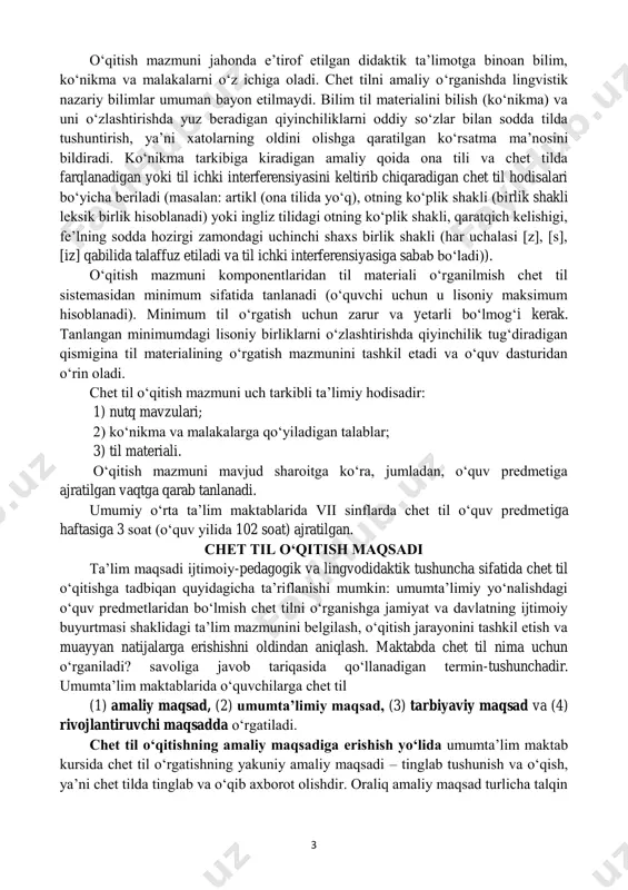 etadi va o‘quv dasturidan o‘rin oladi. chet til o‘qitish mazmuni uch tarkibli ta’limiy hodisadir: 1) nutq mavzulari; 2) ko‘nikma va malakalarga qo‘yiladigan talablar; 3) til materiali. o‘qitish mazmuni mavjud sharoitga ko‘ra, jumladan, o‘quv predmetiga ajratilgan vaqtga qarab tanlanadi. umumiy o‘rta ta’lim maktablarida vii sinflarda chet til o‘quv predmetiga haftasiga 3 soat (o‘quv yilida 102 soat) ajratilgan. chet til o‘qitish maqsadi ta’lim maqsadi ijtimoiy-pedagogik va lingvodidaktik tushuncha sifatida chet til o‘qitishga tadbiqan quyidagicha ta’riflanishi mumkin: umumta’limiy yo‘nalishdagi o‘quv predmetlaridan bo‘lmish chet tilni o‘rganishga jamiyat va davlatning ijtimoiy buyurtmasi shaklidagi ta’lim mazmunini belgilash, o‘qitish jarayonini tashkil etish va muayyan natijalarga erishishni oldindan aniqlash. maktabda chet til nima uchun o‘rganiladi? savoliga javob tariqasida qo‘llanadigan termin-tushunchadir. umumta’lim maktablarida o‘quvchilarga chet til (1) amaliy maqsad, (2) umumta’limiy maqsad, (3) tarbiyaviy maqsad va (4) rivojlantiruvchi maqsadda o‘rgatiladi. chet til o‘qitishning amaliy maqsadiga erishish yo‘lida umumta’lim maktab kursida chet til o‘rgatishning yakuniy amaliy maqsadi – tinglab tushunish …