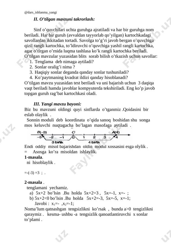 sh : tengsizlikni yechishni bajaramiz . -1 1) - + + -3 -2 0 2) ; kasr manfiy bo’lish uchun x>0 ligidan x+2 <0 bo\lishi yetarli x<-2 . yechimlarini birlashtiramiz . + + -3 -2 2 javob : (- iv. mavzuni mustahkamlash: mustahkamlash uchun savollar: 1. modul deb nimaga aytiladi? 2. kesmani bilasiz? misollar keltiring. 3. modulli tenglamani qanday yechiladi? 4. modulli tenglama qachon ikkita xar xil, yagona yechimlarga ega bo’ladi? 5. modulli tenglama qachon haqiqiy ildizlarga ega bo’lmaydi? javobingizni asoslang. 6. modulli tenglamaning ildizlari xossalarini aytib bering. mustaqil yechish uchun misollar: 1. modulli tenglamaning kichik ildizini katta ildiziga nisbatini toping. a) 1 b) c) 0 d) -1 2. hisoblang : +-0.(9) =? a) -7 b) - c)-5 d) 3 3. agar 0.5(3x-9)+0.2(x-1)=0.(3)x-2 tenglamani yeching? a) b) 3 c)-2 d) -2 4. 1+ =x tenglamani yeching . a) b) c) d) 3 5. tengsizlikni yeching . _______________________________ . [bookmark: _goback]foydalanilgan …
