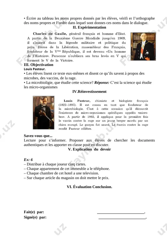 ne dans leur conversation. • après l’écoute proposer aux élèves de lire ce dialogue et le jouer. ii. expérimentation [image: ] iii. objectivation [image: ]iv.réinvestissement [image: ] v. explication du devoir proposer aux élèves de lire silencieusement les textes de cette leçon (les biographies de gustave eiffel, jacques-yves cousteau, pierre curie). vi. évaluation conclusion. fait(e) par: _______________________. [image: c:\users\infoedu.uz\desktop\bez imeni-1.jpg] image6.png image7.png image8.jpeg image2.gif image3.png image4.png image5.png