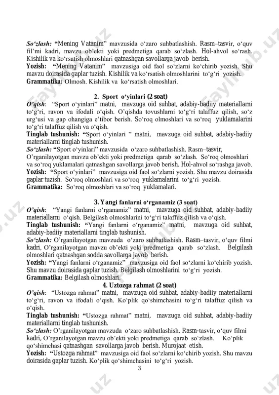 moshlari va so‘roq yuklamalari. 3. yangi fanlarni o‘rganamiz (3 soat) o’qish: “yangi fanlarni o‘rganamiz” matni, mavzuga oid suhbat, adabiy-badiiy materiallarni o‘qish. belgilash olmoshlarini to‘g‘ri talaffuz qilish va o‘qish. tinglab tushunish: “yangi fanlarni o‘rganamiz” matni, mavzuga oid suhbat, adabiy-badiiy materiallarni tinglab tushunish. so‘zlash: o’rganilayotgan mavzuda o‘zaro suhbatlashish. rasm–tasvir, o‘quv filmi kadri, o’rganilayotgan mavzu ob’ekti yoki predmetiga qarab so‘zlash. belgilash olmoshlari qatnashgan sodda savollarga javob berish. yozish: “yangi fanlarni o‘rganamiz” mavzusiga oid faol so‘zlarni ko‘chirib yozish. shu mavzu doirasida gaplar tuzish. belgilash olmoshlarini to‘g‘ri yozish. grammatika: belgilash olmoshlari. 4. uztozga rahmat (2 soat) o’qish: “ustozga rahmat” matni, mavzuga oid suhbat, adabiy-badiiy materiallarni to‘g‘ri, ravon va ifodali o‘qish. ko‘plik qo‘shimchasini to‘g‘ri talaffuz qilish va o‘qish. tinglab tushunish: “ustozga rahmat” matni, mavzuga oid suhbat, adabiy-badiiy materiallarni tinglab tushunish. so‘zlash: o’rganilayotgan mavzuda o‘zaro suhbatlashish. rasm-tasvir, o‘quv filmi kadri, o’rganilayotgan mavzu ob’ekti yoki predmetiga qarab so‘zlash. ko‘plik qo‘shimchasi qatnashgan savollarga javob berish. murojaat etish. yozish: “ustozga …