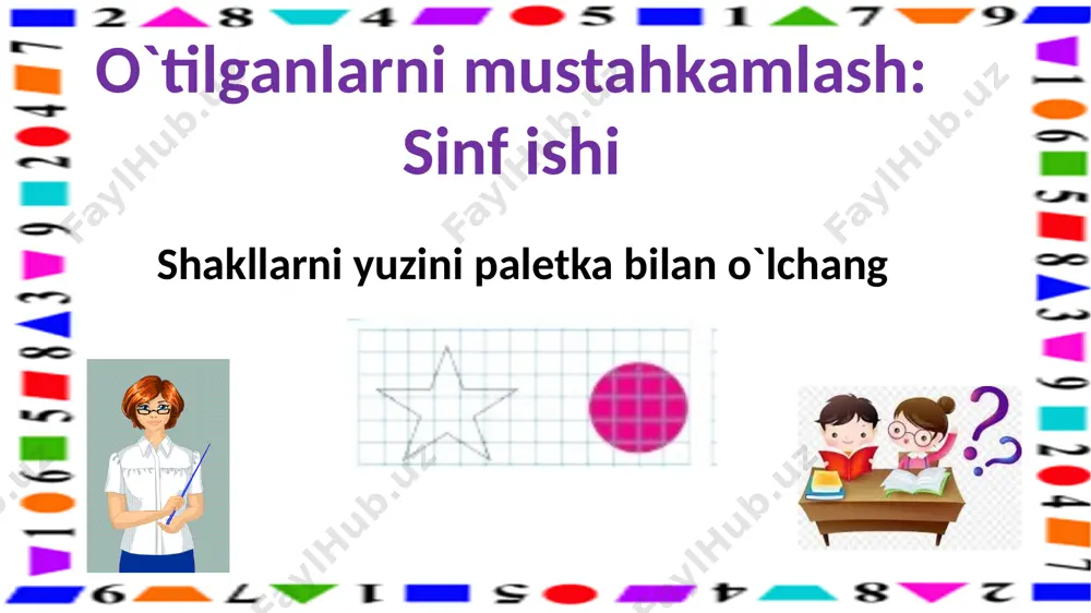 3-s.shakllarni yuzini paletka yordamida o`lchash.11-d. - Page 3