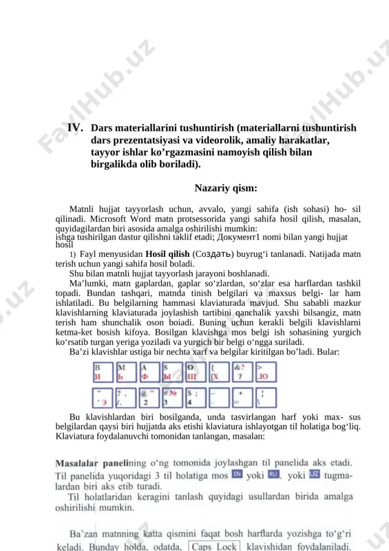 ‘zlar esa harflardan tashkil topadi. bundan tashqari, matnda tinish belgilari va maxsus belgi- lar ham ishlatiladi. bu belgilarning hammasi klaviaturada mavjud. shu sababli mazkur klavishlarning klaviaturada joylashish tartibini qanchalik yaxshi bilsangiz, matn terish ham shunchalik oson boiadi. buning uchun kerakli belgili klavishlarni ketma-ket bosish kifoya. bosilgan klavishga mos belgi ish sohasining yurgich ko‘rsatib turgan yeriga yoziladi va yurgich bir belgi o‘ngga suriladi. ba’zi klavishlar ustiga bir nechta xarf va belgilar kiritilgan bo’ladi. bular: [image: ] bu klavishlardan biri bosilganda, unda tasvirlangan harf yoki max- sus belgilardan qaysi biri hujjatda aks etishi klaviatura ishlayotgan til holatiga bog‘liq. klaviatura foydalanuvchi tomonidan tanlangan, masalan: [image: ] [image: ] [image: ] 1. amaliy ish: mavzu yuzasida savol va topshiriqlar: [image: ] [image: ][image: ] 1. darsga yakun yasash: o’quvchilarni olgan bilimlari hamda qilgan ishlarini nazorat qilib baholash, ularni yo’l qo’ygan kamchiliklarini to’g’irlash. 1. uyga vazifa: mavzuga doir testlar tuzib keling. o’ibdo’: _________________________ image5.png image6.png …