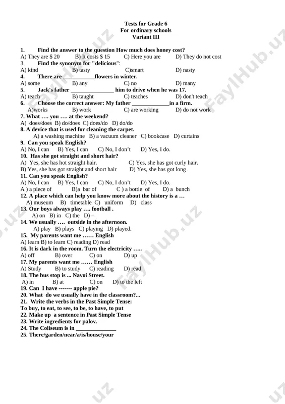 ______ him to drive when he was 17. a) teach v) taught c) teaches d) don't teach 6. choose the correct answer: my father _____________in a firm. a)works b) work c) are working d) do not work 7. what …. you …. at the weekend? a) does/does b) do/does c) does/do d) do/do 8. a device that is used for cleaning the carpet. a) a washing machine b) a vacuum cleaner c) bookcase d) curtains 9. can you speak english? a) no, i can b) yes, i can c) no, i don’t d) yes, i do. 10. has she got straight and short hair? a) yes, she has hot straight hair. c) yes, she has got curly hair. b) yes, she has got straight and short hair d) yes, she has got long 11. can you speak english? a) no, i can b) yes, i can c) no, i don’t …