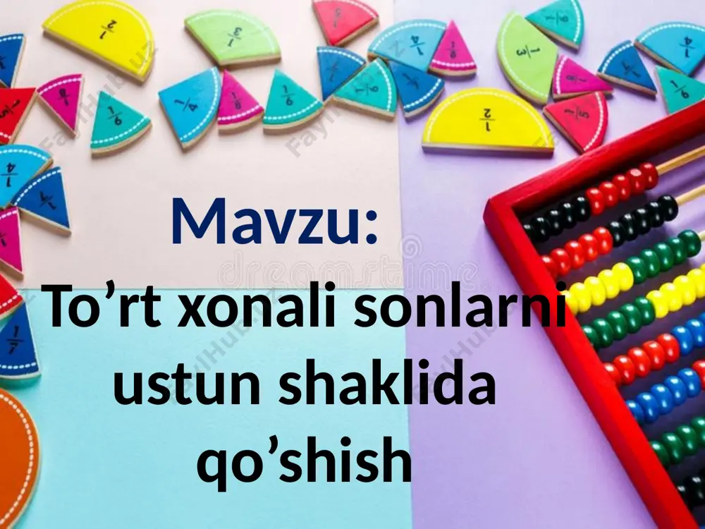 3_sinf_matem_to'rt_xonali_sonlarni_ustun_shaklida_qo'shish - Page 3