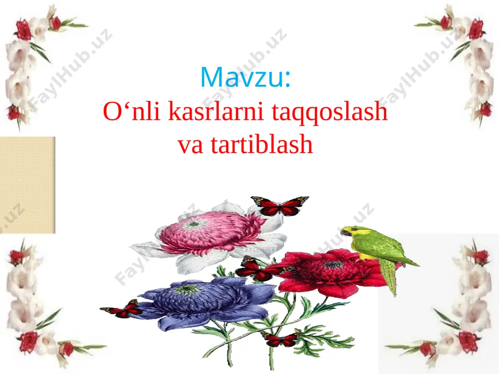 o 'nli kasrlarni taqqoslash va tartiblash - Page 3