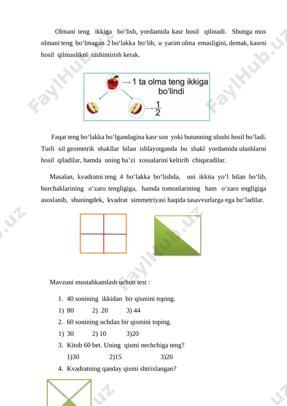 teacher-pc\desktop\metodik tavsiya\img_20191118_130920_647.jpg] tarqatma materiallari javoblari: [image: c:\users\teacher-pc\desktop\screenshots\3.png]1. - aylananing uchdan bir ( ) qismi bo`yalgan. [image: c:\users\teacher-pc\desktop\screenshots\19.png]2. - aylananing uchdan bir ( ) qismi bo`yalgan. 3. · [image: c:\users\teacher-pc\desktop\metodik tavsiya\4.jpg]kvadratning ikkidan bir ( ) qismi bo`yalgan; [image: c:\users\teacher-pc\desktop\metodik tavsiya\5.jpg] · kvadratning ikkidan bir ( ) qismi bo`yalgan; [image: c:\users\teacher-pc\desktop\metodik tavsiya\6.jpg] · kvadratning ikkidan bir ( ) qismi bo`yalgan; 4. narsalarni teng bo‘laklarga bo‘lish davomida insonlar kasr sonlar (yarim, chorak, nimchorak kabilar)ga duch kelishgan. a) 2 ta olma 2 ta bolaga teng bo‘lib berilsa: 2 : 2 = 1, ya’ni har bir bola 1 tadan olma oladi. 5. surati maxrajidan kichik kasr to`g`ri kasr deyiladi. surati maxrajiga teng yoki maxrajidan katta bo`lgan kasr noto`g`ri kasr deyiladi. [image: c:\users\teacher-pc\desktop\screenshots\screenshot_2019-11-27-14-21-07-641_cn.wps.moffice_eng.png] 6. kasr chizig‘ining tagiga butun nechta teng qismlarga bo‘linganini (bitta olma teng ikkiga bo‘lindi) ko‘rsatuvchi son yoziladi va kasr maxraji deyiladi. kasr chizig‘ining ustiga bo‘lingan teng qismlardan nechtasi (bo‘ lingan teng qismlardan bittasi) …