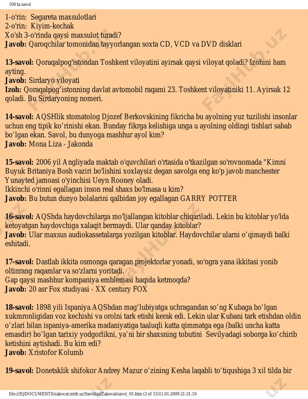 a gibbels. izoh: hammamizga ma’lumki gitler xavaskor rassom bo’lgan. gibbelsning asli kasbi esa reklama agenti edi. 11-savol: keniyaning nayrobi shaxridagi hayvonot bog'idagi timsohlar bor basseyni yonida shunday yozuvlar bitilgan: "iltimos, timsohlarga narsa tashlamang. aks xolda........." marhamat qilib jumlani to'ldiring. javob: “iltimos, timsohlarga narsa tashlamang. aks xolda o’zingiz olib chiqasiz” 12-savol: yevropa ittifoqiga kirib keladigan qalbaki maxsulotlarning foiz ko'rsatkichi bo'yicha file:///e|/documents/zakovat.mtrk.uz/savollar/zakovat/savol_01.htm (2 of 15)11.01.2009 21:31:10 100 ta savol 1-o'rin: segareta maxsulotlari 2-o'rin: kiyim-kechak xo'sh 3-o'rinda qaysi maxsulot turadi? javob: qaroqchilar tomonidan tayyorlangan soxta cd, vcd va dvd disklari 13-savol: qoraqalpog'istondan toshkent viloyatini ayirsak qaysi viloyat qoladi? izohini ham ayting. javob: sirdaryo viloyati izoh: qoraqalpog’istonning davlat avtomobil raqami 23. toshkent viloyatiniki 11. ayirsak 12 qoladi. bu sirdaryoning nomeri. 14-savol: aqshlik stomatolog djozef berkovskining fikricha bu ayolning yuz tuzilishi insonlar uchun eng tipik ko’rinishi ekan. bunday fikrga kelishiga unga u ayolning oldingi tishlari sabab bo’lgan ekan. savol, bu dunyoga mashhur ayol kim? javob: …
