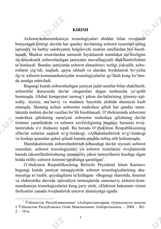 ni keng joriy etish, «elektron hukumat» tizimi faoliyatini yanada rivojlantirish ustuvor ahamiyatga egadir. 1 o'zbekiston respublikasining «axborotlashtirish to'g'risida»gi qonuni // o'zbekiston respublikasi oliy majlisining axborotnomasi. – 2004. – №1- 2. – 10-m. 4 jahon tajribasi shundan dalolat beradiki, ayni paytda global iqtisodiyotda kompyuter va telekommunikatsiya texnologiyalari, dasturiy ta’minot mahsulotlarini ishlab chiqarish va ular asosida keng turdagi interfaol xizmatlar ko‘rsatishni o‘z ichiga olgan axborot-kommunikatsiya texnologiyalari sohasining roli va ahamiyati tobora ortib bormoqda. axborot-kommunikatsiya texnologiyalarining rivojlanishi mamlakat- ning raqobatdoshlik darajasiga ta’sir ko‘rsatishi, katta hajmda axborot to‘plash va uni umumlashtirish imkonini berishi, boshqarishni strategik darajada tashkil etish uchun keng imkoniyatlar ochib berishini unutmas- ligimiz zarur».1 o‘zbekiston respublikasining 2002-yil 12-dekabrdagi «axborot erkinligi prinsiplari va kafolatlari to‘g‘risida»gi qonunida2 axborot xavfsizligini ta’minlash sohasidagi davlat siyosati axborot sohasidagi ijtimoiy munosabatlarni tartibga solishga qaratilgan hamda shaxs, jamiyat va davlatning axborot borasidagi xavfsizligini ta’minlashdan iborat deb belgilangan. ««axborot erkinligi prinsiplari va kafolatlari to‘g‘risida»gi qonunning qabul qilinishi har kimning axborotni …