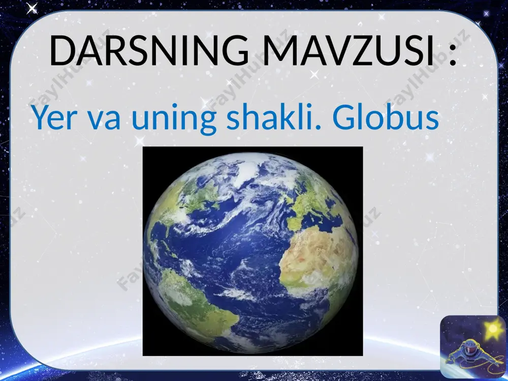 4- sinf tabiatshunoslik yer va uning shakli. globus - Page 3