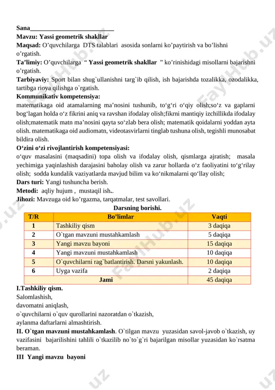 k iv. yangi mavzuni mustahkamlash. mavzu yuzasidan bilimlarni mustahkamlash dars davomidagi misol va masalalarni ishlash savol javob orqli bilimlarni mustahkamlash shakllarni nomlang. ular qanday guruhlarga ajratilgan? [image: ] v. o`quvchilarni rag`batlantirish. darsni yakunlash.: darsda faol qatnashgan, doskada misol masala bajargan va birinch bo`lib bajargan o`quvchilarni baholayman. uyga vazifani e`lon qilaman. v. o`quvchilarni rag`batlantirish. darsni yakunlash.: darsda faol qatnashgan, doskada misol masala bajargan va birinch bo`lib bajargan o`quvchilarni baholayman. uyga vazifani e`lon qilaman. vi. uyga vazifa: shakllarni chizamiz. yana qanday simmetriya o‘qlarini o‘tkazish mumkin? [image: ] o`ibdo`:__________________________________ sana__________________________ mavzu: yassi geometrik shakllar maqsad: o’quvchilarga dts talablari asosida sonlarni ko’paytirish va bo’lishni o’rgatish. ta’limiy: o’quvchilarga “ yassi geometrik shakllar ” ko’rinishidagi misollarni bajarishni o’rgatish. tarbiyaviy: sport bilan shug`ullanishni targ`ib qilish, ish bajarishda tozalikka, ozodalikka, tartibga rioya qilishga o`rgatish. kommunikativ kompetensiya: matematikaga oid atamalarning ma’nosini tushunib, to‘g‘ri o‘qiy olish;so‘z va gaplarni bog‘lagan holda o‘z fikrini aniq va ravshan ifodalay olish;fikrni mantiqiy izchillikda ifodalay …