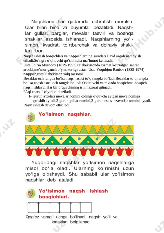 ahar tasvirlangan? o’quvchi:poytaxtimiz-toshkent shahri o’qituvchi:nimalarning rasmini ko’ryapsiz? o’quvchi:binolar,sopoldan ishlangan buyumlar (slayddan toshkent shahri tasvirlangan rasmlar ko’rsatiladi) ”domino” o’yini orqali har bir guruhga so’zlar yozilgan konvertlar tarqatiladi.so’zlardan gap hosil qilsalar,yangi mavzu haqidagi ma’lumotlarga ega bo’ladilar.masalan,”yo’lsimon naqshlar do’ppilarda,sozanalarda uchraydi” hosil qilingan gaplar xattaxtaga yopishtiriladi.naqshlarni har qadamda uchratamiz.naqshlar gullar,mevalar va boshqa shaklar asosida ishlanadi.naqshlarda uchraydigan bezaklar slayd orqali ko’rsatiladi o’qituvchi:kitobda tasvirlangan so’zanada bezaklar qanday joylashtirilgan? o’quvchilar:simmetrik joylashtirilgan. [image: image7.png] naqsh ishlash bosqichlari va naqqoshlarning suratlari slayd orqali namoyish etiladi.so’ngra o’qituvchi qo’shimcha ma’lumot keltiradi: usta shirin murodov (1879-1957) o’zbekistonda xizmat ko’rsatgan san’at arbobi,me’mor,ganch o’ymakorligi ustasi.usta yoqubjon raufov (1888-1974) naqqosh,ustao’zbekiston xalq rassomi bezaklar och rangda bo’lsa,naqsh asosi to’q rangda bo’ladi.bezaklar to’q rangda bo’lsa,naqsh asosi och rangda bo’ladi.o’qituvchi xattaxtada bosqichma-bosqich naqsh ishlaydi.har bir o’quvchining ishi nazorat qilinadi. ”aql charxi” o’yini o’tkaziladi. 1- guruh a’zolari mevalar nomini oldingi o’quvchi aytgan meva nomiga qo’shib aytadi.2-guruh gullar nomini,3-guruh esa sabzavotlar nomini aytadi. rasm ishlash davom ettiriladi. [image: image2.png] [image: …
