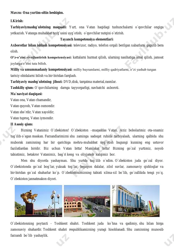 zbekistonning poytaxti - toshkent shahri. toshkent juda ko`hna va qadimiy, shu bilan birga zamonaviy shahardir. toshkent shahri respublikamizning yuragi hisoblanadi. shu zaminning munosib farzandi bo`lib yashaylik. prezidentimiz shavkat mirziyoyev bejizga “bolalarimizni birovlarning qo‟liga berib qo‟ymasdan, ularni o‟zimiz tarbiyalashimiz lozim” deb aytmaganlar. shu sababli ta‟limni o„zbekiston respublikasining ijtimoiy taraqqiyoti sohasida ustuvor yo„nalish, deb e‟lon qilingan. o„zbekiston respublikasi konstitutsiyasining 41-moddasida har kimning bilim olish huquqiga egaligi va bepul umumiy ta‟lim olish davlat tomonidan kafolatlanishi belgilab qo„yilganligi buning isbotidir. prezidentimiz sh.mirziyoev tashabbusi bilan davlatimizni barqaror va jadal sur‟atlar bilan rivojlantirish, olib borilayotgan islohotlar samarasini yanada oshirish maqsadida, 2017-2021 yillarda o„zbekiston respublikasini rivojlantirishning beshta ustuvor yo„nalishi bo„yicha harakatlar strategiyasi ishlab chiqilib, hayotga izchil joriy etilmoqda. i. davlat va jamiyat qurilish tizimini takomillashtirish ii. qonun ustuvorligini ta‟minlash va sud-huquq tizimini yanada isloh qilish iii. iqtisodiyotni rivojlantirish va liberallashtirish iv. ijtimoiy sohani rivojlantirish v. xavfsizlik, diniy bag„rikenglik va millatlararo totuvlik, o„zaro manfaatli va amaliy tashqi siyosat …