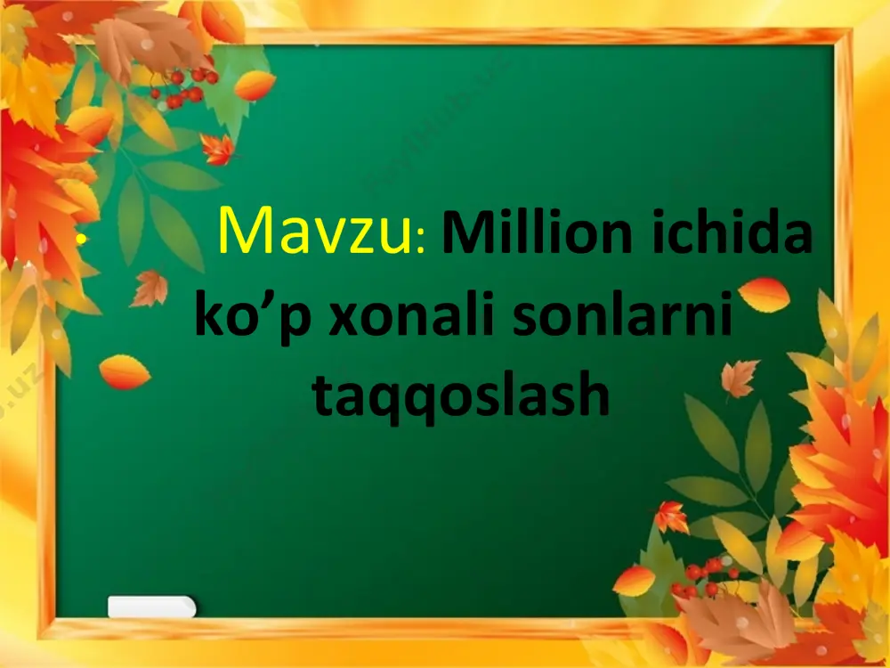 4_sinf_matematika_million_ichida_ko’p_xonali_sonlarni_taqqoslash - Page 3