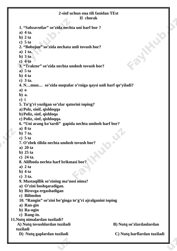 vergul 13. matn haqida tushuncha beruvchi qatorni belgilang. a) mazmunan o’zaro bog’langan gaplar b) sarlovha qo’yish imkono yo’q gaplar d) mazmunan o’zaro bog’langan ikki yoki bir necha gaplar c) to’g’ri javob yo’q 14. bir bo’g’inli so’zlar qatorini belgilang. a) ota, tut, olma b) archa, sut, asal d) suv, soch, tol c) bola, gul, lola 15. “shodmonoy” ismi necha bo’g’inli? a) 4 bo’g’inli b) 3 bo’g’inli d) 2 bo’g’inli c) 1 bo’g’inli 16. bo’g’in ko’chirish uchun to’g’ri bo’lingan qatorni belgilang. a) de-ngiz b) den-giz d) deng-iz c) d-en-giz 17. jarangli undoshlarga xos xususiyatni belgilang. a) talaffuzda shovqin eshitiladi b) talaffuzda shovqin va ovoz eshitiladi d) talaffuzda ovoz eshitiladi c) to’g’ri javob yo’q 18. jarangsiz undoshni belgilang. a) r b) d d) x c) b 19. qaysi so’zda nuqtalar o’rniga d undoshi qo’yiladi? \ a) bax... b) tax... d) bahraman… c) do’s… 20. bo’g’in ko’chirish uchun to’g’ri bo’lingan so’zni belgilang. a) say-yora …