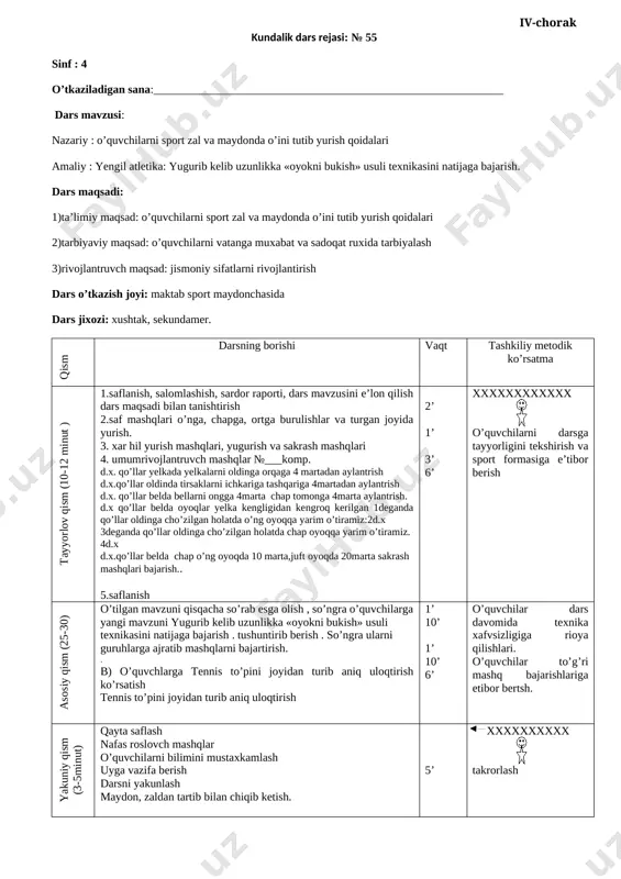 ish asosiy qism (25-30) o’tilgan mavzuni qisqacha so’rab esga olish , so’ngra o’quvchilarga yangi mavzuni yukori startdan chikib yugurish texnikasini natijaga bajarish. kross tayyorgarligini utkazish. . tushuntirib berish . so’ngra ularni guruhlarga ajratib mashqlarni bajartirish. . b) o’quvchlarga tennis to’pini joyidan turib aniq uloqtirish ko’rsatish tennis to’pini joyidan turib aniq uloqtirish 1’ 10’ 1’ 10’ 6’ o’quvchilar dars davomida texnika xafvsizligiga rioya qilishlari. o’quvchilar to’g’ri mashq bajarishlariga etibor bertsh. yakuniy qism (3-5minut) qayta saflash nafas roslovch mashqlar o’quvchilarni bilimini mustaxkamlash uyga vazifa berish darsni yakunlash maydon, zaldan tartib bilan chiqib ketish. 5’ xxxxxxxxxx takrorlash kundalik dars rejasi: № 55 sinf : 4 o’tkaziladigan sana:_____________________________________________________________ dars mavzusi: nazariy : o’quvchilarni sport zal va maydonda o’ini tutib yurish qoidalari amaliy : yengil atletika: yugurib kelib uzunlikka «oyokni bukish» usuli texnikasini natijaga bajarish. dars maqsadi: 1)ta’limiy maqsad: o’quvchilarni sport zal va maydonda o’ini tutib yurish qoidalari 2)tarbiyaviy maqsad: o’quvchilarni vatanga muxabat va sadoqat …