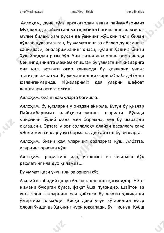 iz 4 va butun koinot barham topsa ham bu qonuniyat abadiy qoladi. mana shunday haqiqat bu qonundir. alloh taolo insonni yaratishni iroda qildi va u zot uni yaratdi. avval u zot tuproqdan otani, otadan esa onani yaratdi. ikkisidan butun insoniyat vujudga keldi. otalik va onalikni qonun qilib belgilab qo'ydi. inson yaratiladi va bu jarayon onaning qornida amalga oshadi! bu abadiy qonundir. boshqa echimi ham, muqobili ham yo'q. u haqiqatga ko'ra onaning bachadoni insondir. ona, ya'ni qiz, ayol – insoniyatning mezonidir. shayton ham bu haqiqatni tushunib etdi. u insoniyatni yo'ldan urish uchun harakatni ayolni oldinga chiqarish bilan boshladi. «bir ayol butun insoniyatdir» degan doirada ish olib bordi. ayolni yo'ldan urdi. ilk kundan boshlab ayolni zalolatga tortishga urinadi. muvaffaqqiyatga erishgan paytlari ham, mag'lub bo'lgan paytlari ham bo'ldi. endi g'alabaga erishdim, deganida alloh taolo osiyoni chiqardi va shayton engildi. maryamni chiqardi, u yana engildi. hadichani chiqardi. kurash hanuz davom etmoqda. shayton buzishga harakat …
