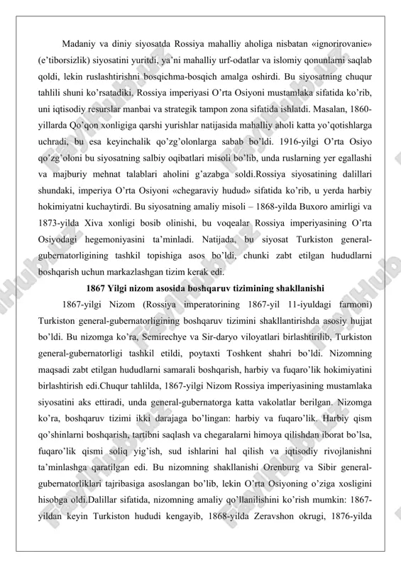 un markazlashgan tizim kerak edi. 1867 yilgi nizom asosida boshqaruv tizimining shakllanishi 1867-yilgi nizom (rossiya imperatorining 1867-yil 11-iyuldagi farmoni) turkiston general-gubernatorligining boshqaruv tizimini shakllantirishda asosiy hujjat bo’ldi. bu nizomga ko’ra, semirechye va sir-daryo viloyatlari birlashtirilib, turkiston general-gubernatorligi tashkil etildi, poytaxti toshkent shahri bo’ldi. nizomning maqsadi zabt etilgan hududlarni samarali boshqarish, harbiy va fuqaro’lik hokimiyatini birlashtirish edi.chuqur tahlilda, 1867-yilgi nizom rossiya imperiyasining mustamlaka siyosatini aks ettiradi, unda general-gubernatorga katta vakolatlar berilgan. nizomga ko’ra, boshqaruv tizimi ikki darajaga bo’lingan: harbiy va fuqaro’lik. harbiy qism qo’shinlarni boshqarish, tartibni saqlash va chegaralarni himoya qilishdan iborat bo’lsa, fuqaro’lik qismi soliq yig’ish, sud ishlarini hal qilish va iqtisodiy rivojlanishni ta’minlashga qaratilgan edi. bu nizomning shakllanishi orenburg va sibir general-gubernatorliklari tajribasiga asoslangan bo’lib, lekin o’rta osiyoning o’ziga xosligini hisobga oldi.dalillar sifatida, nizomning amaliy qo’llanilishini ko’rish mumkin: 1867-yildan keyin turkiston hududi kengayib, 1868-yilda zeravshon okrugi, 1876-yilda farg’ona viloyati qo’shildi. bu kengayish nizomning moslashuvchanligini ko’rsatadi. amaliy misol – konstantin …