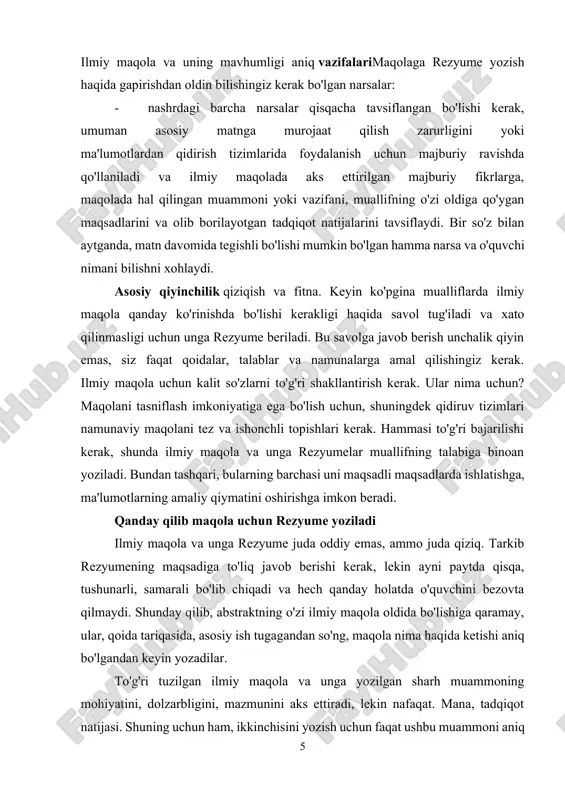 um pedagogika qoidalariga diqqat bilan rioya qilish yaxshiroqdir. yozuv tili ilmiy bo'lishi kerak, ammo ayni paytda sodda va deyarli hamma uchun ochiq. maqolaning mazmuni va tuzilishiga qo'yilgan talablarni qisqacha, aniq bayon qilish kerak. keyin hamma narsa kerak bo'lganda amalga oshiriladi. rezyume yozish uchun iboralar va burilishlar matnga kiritishingiz kerak bo'lgan asosiy iboralar turini tushunishingiz kerak. jumlalar o'quvchiga nashrda nima muhokama qilinishini yaxshiroq tushunishga yordam beradi, asosiy tarkibga murojaat qilish kerakmi va hokazo. shunday qilib, bu erda tez-tez ilmiy maqolaga rezyume yozishda ishlatiladigan ba'zi iboralar va burilishlarning ro'yxati keltirilgan. bu siz olishni istagan natijada mavjud bo'lishi kerak bo'lgan narsalarning bir turi. 1. ushbu maqola muammoni ko'rib chiqishga yordam beradi. 2. nashr mavzuni ko'rib chiqadi. 3. ilmiy maqola tadqiqotga bag'ishlangan. 4. muallif tomonidan alohida e'tibor berildi. 5. ushbu muammo shu paytgacha juda kam o'rganilgan va shuning uchun batafsilroq tadqiq qilishni talab qiladi. 6. nashr har tomonlama va batafsil tahlil qiladi. albatta, bu …