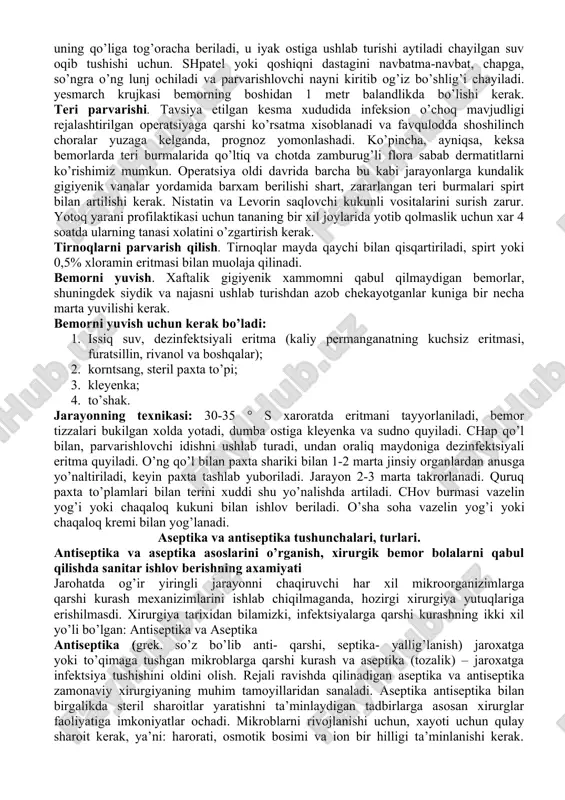 an bir qator tadbirlardir. jarroxlik parvarish - bemorga uning asosiy xayotiy extiyojlarini qondirish va patologik sharoitda yordam berishga mo’ljallangan kasalxonada shaxsiy va klinik gigiyenani amalga oshirishdagi tibbiy faoliyat. shunday qilib, jarroxlik yordamining asosiy vazifalari quyidagilardan iborat: 1) bemor uchun maqbul turmush sharoitlarini ta’minlash, kasallikning ijobiy yo’nalishiga yordam berish; 2) shifokor tayinlagan muolajalarning bajarilishi; 3) bemorni tiklashni jadallashtirish va asoratlarni kamaytirish. jarroxlik parvarish umumiy va maxsusga bo’linadi. umumiy jarroxlik parvarishi bo’limda sanitariya-gigiyena va tibbiy-ximoya rejimlarini tashkil etishdan iborat. sanitariya-gigiyena rejimiga quyidagilar kiradi: 1. binolarni tozalashni tashkil qilish; 2. bemorning gigiyenasini ta’minlash; 3. nozokomial infektsiyani oldini olish. davolash-ximoya rejimi: 1. bemor uchun qulay muxit yaratish; 2. dori vositalari bilan ta’minlash, ularning to’g’ri dozalari va tabib tomonidan belgilangan tartibda qo’llanilishi; 3. patologik jarayonning tabiatiga muvofiq bemorning sifatli ovqatlanishini tashkil etish; 4. bemorlarni muayyan va jarroxlik aralashuvga to’g’ri manipulyatsiya qilish va tayyorlash. burun bo’shlig’ini parvarish qilish. agar bemor zaif bo’lsa va burun bo’shlig’ini o’zi …