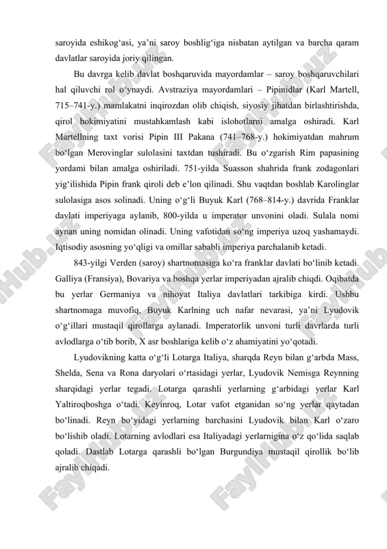 bo‘lib ajralib chiqadi. shu tariqa franklar davlati o‘z umrini o‘tab bo‘ladi. mazkur taqsimot yevropada keyinchalik vujudga kelgan uchta katta davlat – fransiya, germaniya va italiyaning tashkil topishini umumiy bir tarzda belgilab berdi. franklar davlati boshqarish shakli bo‘yicha ilk feodal monarxiyasi edi. ibtidoiy jamoa tuzumidan feodal jamiyatga o‘tish yo‘li bilan vujudga kelgan. unda eski jamoa tashkilotlarining muhim qoldiqlari, qabilaviy demokratiya muassasalari saqlanib qolgan edi. merovinglardan so‘ng karolinglar sulolasi davriga to‘g‘ri keluvchi ikkinchi bosqichda frank jamiyatining ijtimoiy, iqtisodiy va siyosiy jihatdan tiklanishi yuz beradi. buning natijasida asta-sekin sen’orlik monarxiyasi shaklidagi feodal davlat shakllandi. bu davrda feodal yer egaligi, feodallar va qaram dehqonlar sinfining tashkil topishi tugallanadi. franklar davlatida boshqaruv asosan saroy mansabdorlari va kengashi orqali amalga oshirilgan. franklar davlatida huquqning asosiy belgilari. g‘arbiy yevropa mamlakatlari davlatlarining rivojlanishi bilan birga ularning huquqiy tizimlari ham rivojlanib bordi. feodal tarqoqlik davrida huquq «partikulyarizmi», ya’ni butun mamlakat uchun yagona huquqning yo‘qligi bartaraf etilishi, ayniqsa tabaqa-vakillik monarxiyasi …