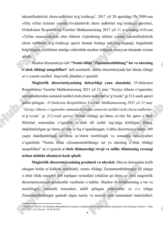 ıshnı ommalashtırıshnı samaralı tashkıl etısh chora-tadbırları to‘g‘rısıda” gi 312-sonli qarori qabul qilingan . o‘zbekıston respublıkası vazırlar mahkamasınıng 2021 yil 21 may “xorıjıy tıllarnı o‘rganıshnı ommalashtırıshnı samaralı tashkıl etısh chora-tadbırları to‘g‘rısıda” gi 312-sonli qarori. nemis tilidagi qo’shma so’zlar bir qator o’zbek filololari tomonidan o’rganilib, o’zbek tili izohli lug’atiga kiritilgan. biroq, shakllantirilgan qo’shma so’zlar to’liq o’rganilmagan. ushbu dissertasiya ishida 300 yaqin shakllantirilgan qo’shma so’zlarni morfologik va semantik xususiyatlari o’rganilishi “nemis tilida «zusammenbildung» lar va ularning o’zbek tilidagi muqobillari” ni o’rganish o`zbek tilshunosligi rivoji va milliy tilimizning ravnaqi uchun alohida ahamiyat kasb qiladi. magistrlik dissertatsiyasining predmeti va obyekti: mavzu doirasidan kelib chiqqan holda ta`kidlash mumkinki, nemis tilidagi zusammenbildunglar va ularga o`zbek tilida muqobil deb topilgan variantlari (shaklan qo`shma so`zlar) magistrlik dissertatsiyamizda predmetlik vazifasini o`tadilar. mazkur til birliklarining o`rni va morfologik, semantik tomonlari, tahlil qilingan adabiyotlar va o`z ichiga zusammenbildungni qamrab olgan nasriy va nazmiy ijod namunalari materiallari, nemis va o`zbek tillarining ensiklopedik qomus …