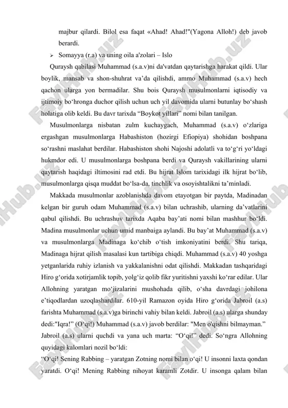 irjamlik topib, yolg‘iz qolib fikr yuritishni yaxshi ko‘rar edilar. ular allohning yaratgan mo‘jizalarini mushohada qilib, o‘sha davrdagi johilona e’tiqodlardan uzoqlashardilar. 610-yil ramazon oyida hiro g‘orida jabroil (a.s) farishta muhammad (s.a.v)ga birinchi vahiy bilan keldi. jabroil (a.s) ularga shunday dedi:"iqra!” (o‘qi!) muhammad (s.a.v) javob berdilar: "men o'qishni bilmayman.” jabroil (a.s) ularni quchdi va yana uch marta: “o‘qi!” dedi. so‘ngra allohning quyidagi kalomlari nozil bo‘ldi: “o‘qi! sening rabbing – yaratgan zotning nomi bilan o‘qi! u insonni laxta qondan yaratdi. o‘qi! mening rabbing nihoyat karamli zotdir. u insonga qalam bilan yozishni o‘rgatdi. insonga bilmagan narsalarini o‘rgatdi.” (alaq surasi, 1–5-oyatlar) bu hodisadan so‘ng muhammad (s.a.v) vahiyning hayajoni va qo‘rquvini his qilib, uylariga qaytdilar. hazrat xadicha (r.a) ularni tasalli berib: “alloh sizni hech qachon yolg‘iz qoldirmaydi. siz qarindoshlaringiz bilan aloqani uzmaysiz, kambag‘allarga yordam berasiz, nochorlarga madad berasiz va to‘g‘ri yo‘lda turasiz,” deb aytdilar va ularni tasalli berdilar. shu tariqa muhammad (s.a.v) payg'ambar bo'lib, insonni allohning …