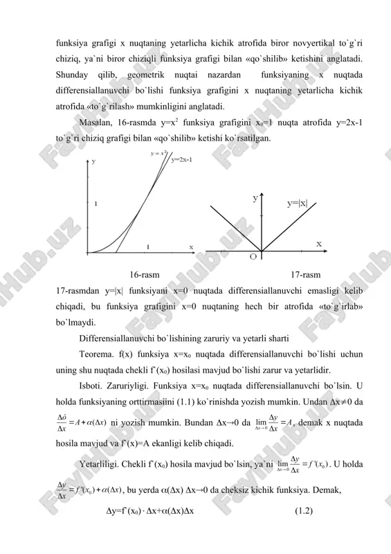 ya’ni funksiyaning x nuqtadagi orttirmasini (2.1) ko‘rinishda yozish mumkin bo‘lsin, bunda (x(0 da (((x)(0. ta’rif. x nuqtada differensiallanuvchi f(x) funksiya orttirmasi (2.1) ning bosh qismi f’(x)(x berilgan f(x) funksiyaning shu nuqtadagi differensiali deyiladi va dy yoki df(x) orqali belgilanadi, ya’ni dy=f’(x)(x. masalan, y=x2 funksiya uchun dy=2x(x ga teng. agar f(x)=x bo‘lsa, u holda f’(x)=1 va df(x)=1((x, ya’ni dx=(x bo‘ladi. shuni hisobga olgan holda argument orttirmasini, odatda, dx bilan belgilashadi. buni nazarga olsak, f(x) funksiya differensialining formulasi dy=f’(x)dx yoki dy=y’dx (2.2) bo‘ladi. 2. differensialning geometrik ma’nosi. endi x((a;b) nuqtada differensallanuvchi bo‘lgan f(x) funksiyaning grafigi 18-rasmda ko‘rsatilgan chiziqni ifodalasin deylik. bu chiziqning (x,f(x)) va (x+(x, f(x+(x)) nuqtalarin mos ravishda m va k bilan belgilaylik. unda ms=(x, ks=(y bo‘ladi. f(x) funksiya x nuqtada chekli f’(x) hosilaga ega bo‘lgani uchun f(x) funksiya grafigiga uning m(x,f(x)) nuqtasida o‘tkazilgan ml urinma mavjud va bu urinmaning burchak koeffitsienti tg(=f’(x). shu ml urinmaning ks bilan kesishgan nuqtasini e …