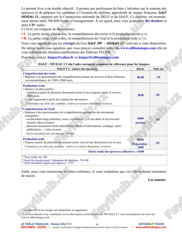 ethod (cd-rom) 2002 (91 interactive oral exercises for preparation fce - cambridge, michigan) 26. "les animaux et leurs hommes" - étude interculturelle du recueil de p. éluard 2015 (livre bilingue avec la traduction des poèmes en grec) editions t tegos voutsina 39, 155 61 holargos athènes - grèce -τél. & fax. (+30) 210 65 20 212 courriel : ktegos@yahoo.fr - site : www.editionstegos.com isbn 978-960-8268-26-5 toute représentation, traduction, adaptation ou reproduction, même partielle, par tous procédés, en tous pays, faite sans autorisation écrite de c.tegos, est illicite et exposerait le contrevenant à des poursuites judiciaires. réf.: lois 238/1970, 4301/1979, 100/1975, 3565/1958, 4252/1962 et loi 11 mars 1957. copyright © - c. tegos - t - tous droits réservés - juillet 2016 http://www.editionstegos.com/ http://www.editionstegos.com/ je parle français - niveau dalf c1 editions t tegos diplômes - cecrl y version numérique à usage strictement personnel selon le droit d’auteur y www.editionstegos.com 3 …