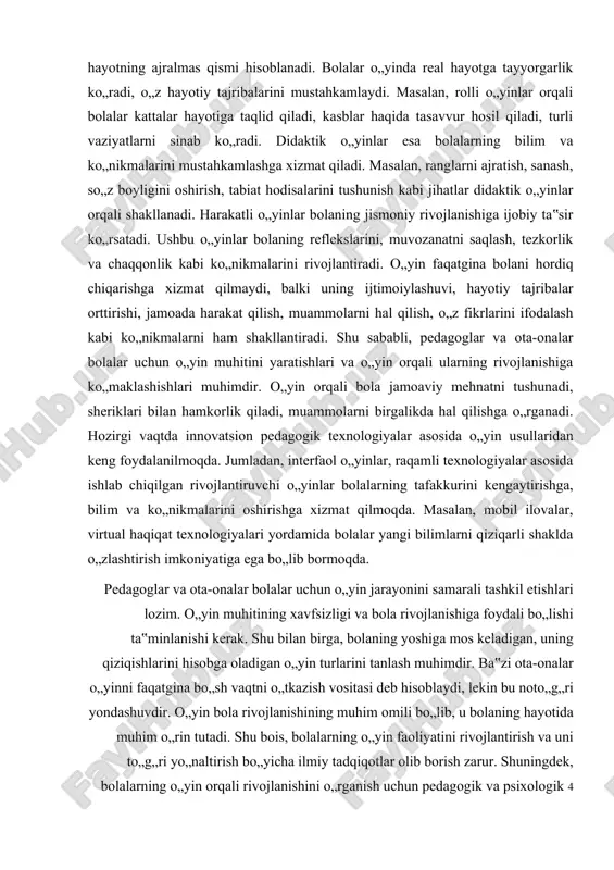 hun pedagogik va psixologik 4 yondashuvlarni qo„llash lozim. pedagogik nuqtai nazardan, o„yin bolaning bilish jarayonini faollashtirish vositasi hisoblanadi. u orqali bola o„z bilimlarini kengaytiradi, atrof-muhitni tushunadi, yangi narsalarni o„rganadi. psixologik nuqtai nazardan esa, o„yin bolaning ichki dunyosini ochib berishga, uning his-tuyg„ularini ifodalashga, ruhiy holatini tushunishga yordam beradi. kelajakda o„yin metodikasini yanada rivojlantirish, bolalar o„yinlarini zamonaviy texnologiyalar bilan uyg„unlashtirish va pedagoglarning o„yin faoliyatidan samarali foydalanishini ta‟minlash bo„yicha ilmiy izlanishlarni davom ettirish lozim. o„yin pedagogikaning asosiy vositalaridan biri sifatida kelajakda ham bolalar rivojlanishining ajralmas qismi bo„lib qoladi. kurs ishning obyekti: o„yin bola faoliyatidagi ahamiyatini o„rganish jarayoni. kurs ishining predmeti: o„yin bola faoliyatidagi o„rnini shakllari, usullari va vositalari. kurs ishining maqsadi: maktabgacha yoshdagi bolalar uchun o„yin faoliyatining ahamiyatini aniqlash, uning ta‟lim-tarbiyadagi rolini o„rganish va samarali o„yin texnologiyalarini qo„llash imkoniyatlarini tahlil qilish. kurs ishining vazifalari: 1.maktabgacha yoshdagi bolalar uchun o„yin faoliyatining nazariy asoslarini o„rganish. 2.o„yin orqali bolalarning intellektual, jismoniy va ijtimoiy rivojlanishiga ta‟sirini tahlil …