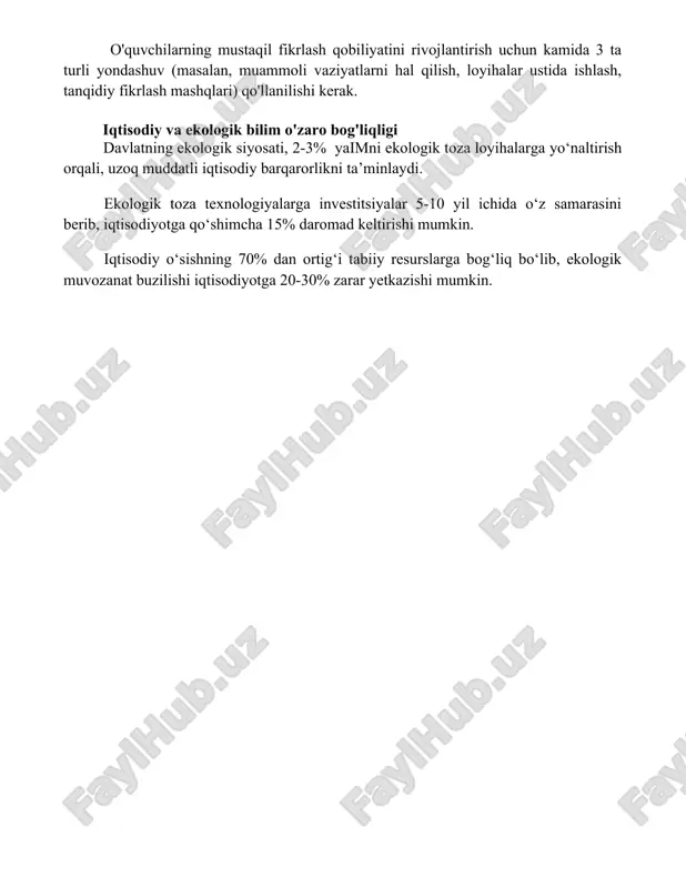tanqidiy fikrlash mashqlari) qo'llanilishi kerak. iqtisodiy va ekologik bilim o'zaro bog'liqligi davlatning ekologik siyosati, 2-3% yaimni ekologik toza loyihalarga yo‘naltirish orqali, uzoq muddatli iqtisodiy barqarorlikni ta’minlaydi. ekologik toza texnologiyalarga investitsiyalar 5-10 yil ichida o‘z samarasini berib, iqtisodiyotga qo‘shimcha 15% daromad keltirishi mumkin. iqtisodiy o‘sishning 70% dan ortig‘i tabiiy resurslarga bog‘liq bo‘lib, ekologik muvozanat buzilishi iqtisodiyotga 20-30% zarar yetkazishi mumkin. 📌xulosa vojalarni ongli intizomga o'rgatish, iqtisodiy va ekologik tarbiya berish jarayoni shaxsning barkamol va mas'uliyatli bo'lib etishishiga xizmat qiladi. bu esa jamiyatning kelajagi uchun muhim ahamiyatga ega. 📚foydalanilgan adabiyotlar 1. kattalar tarbiyasida ongli intizomni shakllantirish. iqtisodiy va ekologik ta'lim. 2. maktab yoshidagi bolalarda axloqiy tarbiyani shakllantirishda intizomning roli. 3. iqtisodiy savodxonlik va ekologik madaniyat: o'zaro bog'liqlik va ta'limdagi o'rni. 4. bolalarda mustaqil fikrlash va mas'uliyatni shakllantirishda tarbiyaning ahamiyati. 5