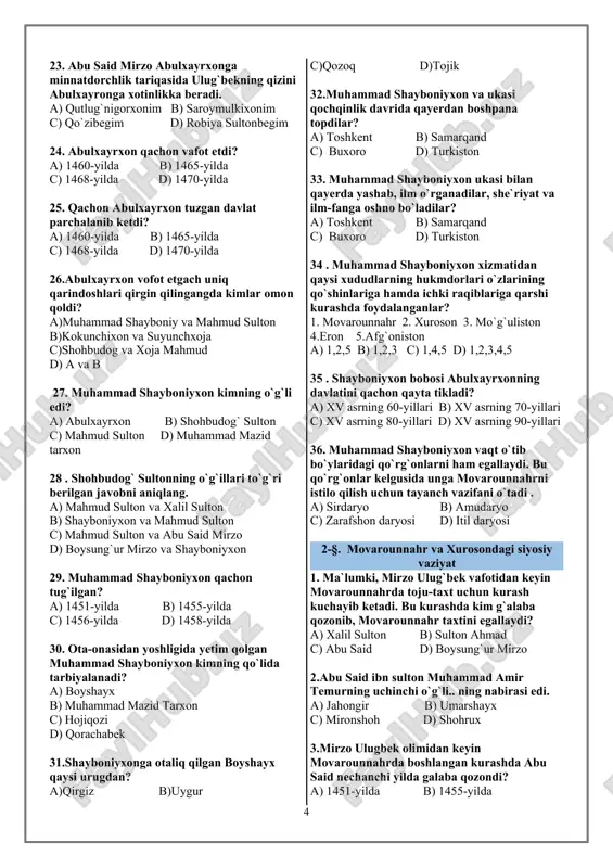 on b)ko�kunchixon va suyunchxo�ja c)shohbudog� va xo�ja mahmud d) a va b 27. muhammad shayboniyxon kimning o`g`li edi? a) abulxayrxon b) shohbudog` sulton c) mahmud sulton d) muhammad mazid tarxon 28 . shohbudog` sultonning o`g`illari to`g`ri berilgan javobni aniqlang. a) mahmud sulton va xalil sulton b) shayboniyxon va mahmud sulton c) mahmud sulton va abu said mirzo d) boysung`ur mirzo va shayboniyxon 29. muhammad shayboniyxon qachon tug`ilgan? a) 1451-yilda b) 1455-yilda c) 1456-yilda d) 1458-yilda 30. ota-onasidan yoshligida yetim qolgan muhammad shayboniyxon kimning qo`lida tarbiyalanadi? a) boyshayx b) muhammad mazid tarxon c) hojiqozi d) qorachabek 31.shayboniyxonga otaliq qilgan boyshayx qaysi urug�dan? a)qirg�iz b)uyg�ur c)qozoq d)tojik 32.muhammad shayboniyxon va ukasi qochqinlik davrida qayerdan boshpana topdilar? a) toshkent b) samarqand c) buxoro d) turkiston 33. muhammad shayboniyxon ukasi bilan qayerda yashab, ilm o`rganadilar, she`riyat va ilm-fanga oshno bo`ladilar? a) toshkent b) samarqand c) buxoro d) turkiston 34 . muhammad shayboniyxon xizmatidan qaysi …