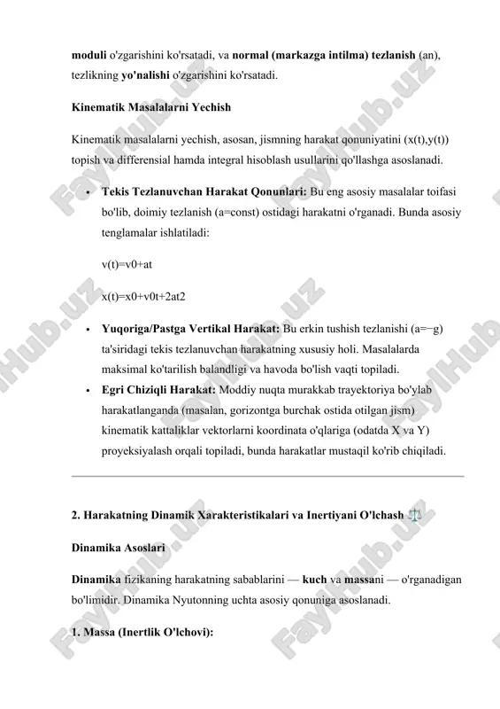 mumiy impulsi o'zgarmas bo'ladi. 2. ish va energiya: · mexanik ish (a): kuchning jismni ma'lum masofaga ko'chirishdagi ta'siri o'lchovi. a=f⋅δr⋅cos(α) si birligi: joul (j). · kinetik energiya (ek​): jismning harakati tufayli ega bo'lgan energiyasi. ek​=2mv2​ · potensial energiya (ep​): jismlarning yoki jism qismlarining o'zaro joylashuvi tufayli ega bo'lgan energiyasi (masalan, og'irlik kuchi maydonida). ep​=mgh · energiyaning saqlanish qonuni: yopiq sistemada faqat konservativ kuchlar (og'irlik kuchi, elastiklik kuchi) ta'sir qilsa, sistemaning to'liq mexanik energiyasi (kinetik va potensial energiyalar yig'indisi) o'zgarmas bo'ladi. ek​+ep​=const dinamik masalalarni yechish dinamik masalalarni yechishning asosiy bosqichlari: kuchlarni aniqlash, ularni koordinata o'qlariga proyeksiyalash va nyutonning ikkinchi qonunini qo'llashdir. · qiyali tekislikdagi harakat: bunda og'irlik kuchi (mg), normal bosim kuchi (n) va ishqalanish kuchi (fishq​) komponentlarga ajratilib, tenglamalar tuziladi. · bog'langan jismlar harakati: nyutonning ikkinchi qonuni har bir jism uchun alohida yoziladi, iplarning taranglik kuchi yoki ta'sir kuchi uchinchi qonun orqali bog'lanadi. 3. murakkab harakatlarda kinematika va dinamika masalalarini …