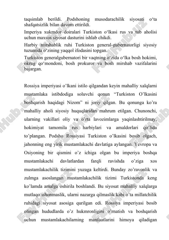 shirila boshlandi. bu siyosat mahalliy xalqlarga mutlaqo ishonmaslik, ularni nazarga qilmaslik kabi o’ta millatchilik ruhidagi siyosat asosiga qurilgan edi. rossiya imperiyasi bosib olingan hududlarda o’z hukmronligini o’rnatish va boshqarish uchun mustamlakachilarning manfaatlarini himoya qiladigan mustahkam boshqaruv tartiblarini joriy etish uchun barcha chora-tadbirlarni ko’rgan. chunki, boshqaruv tizimi rossiya hukumati uchun juda muhim bo’lib, bosib olingan joylarda mustamlakachilik siyosatini olib borishda asosiy tayanch hisoblangan. turkiston general-gubernatorligini boshqarish bo’yicha ilk dasturiy hujjatlarning ishlab chiqilishida “harbiy vaziyat” omili hal qiluvchi ahamiyatga ega bo’ldi. ular yangi hududlar bosib olinishi bilan, yuzaga kelgan va qoida tarzida “muvaqqat” xususiyatga ega edi. chunonchi, “sirdaryo va yettisuv viloyatlaridagi boshqaruv to’g’risidagi nizom” 1867-yili “tajriba tarzida uch yilga” joriy qilindi. bu nizomda soliq tizimini izga solish maqsadida xo’jalik boshqarmalarini tuzish belgilab qo’yilgan edi. undan tashqari, 1868-yilning iyunida “zarafshon okrugini boshqarishning muvaqqat qoidalari”, “farg’ona viloyatini boshqarish bo’yicha 1873-yil muvaqqat nizom”, “amudaryo bo’limini boshqarish bo’yicha 1874-yil 21-may nizomi” ham ishlab chiqilib, qabul qilingan …
