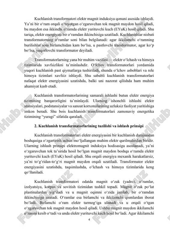 s transformator moyi ishlatiladi, u issiqlikni o‘ziga singdiradi va sovutadi, shu bilan birga izolyatsiya vazifasini ham bajaradi. quruq transformatorlar esa havo orqali sovutiladi va ko‘pincha binolar ichida, yong‘inga xavfli joylarda ishlatiladi. transformatorning ishlash jarayonida ayrim energiya yo‘qotishlari yuz beradi. ular asosan mis va temir yo‘qotishlaridir. mis yo‘qotishlari o‘ram simlarining elektr qarshiligi tufayli, temir yo‘qotishlari esa magnit o‘zakda issiqlik hosil bo‘lishi natijasida yuzaga keladi. shunga qaramay, zamonaviy kuchlanish transformatorlarining foydali ish koeffitsienti 95–99 foizgacha yetadi, bu esa ularning yuqori samaradorligini ko‘rsatadi. kuchlanish transformatorlarining to‘g‘ri ishlashi butun elektr energiya tizimining barqarorligiga bevosita ta’sir ko‘rsatadi. ular yordamida elektr energiyasi uzoq masofalarga yo‘qotishsiz uzatiladi, iste’molchilarga esa kerakli kuchlanish darajasida yetkaziladi. bundan tashqari, kuchlanish transformatorlari elektr o‘lchash va himoya tizimlarida ham keng qo‘llanilib, asbob-uskunalarni yuqori kuchlanishdan himoya qiladi. shu bois transformatorning tuzilishi, ishlash prinsipi va texnik xususiyatlarini mukammal bilish elektr muhandislari uchun muhim ahamiyat kasb etadi. 3. kuchlanish transformatorlarining turlari kuchlanish transformatorlari elektr energiyasini uzatish, …