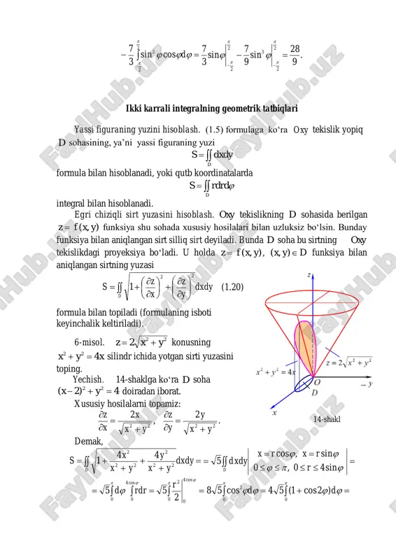 lastinkaning ba’zi mexanik parametrlari ikki karrali integralning mexanik ma’nosiga koʻra quyidagi formulalar bilan aniqlanadi: 1) plastinkaning massasi ;),( dxdyyxm d   2) plastinkaning koordinata oʻqlariga nisbatan statik momentlari ,),( dxdyyxym d x  ;),( dxdyyxxm d y  (1.21) 3) plastinka ogʻirlik markazining koordinatalari , ),( ),( dxdyyx dxdyyxx x d d c      ; ),( ),( dxdyyx dxdyyxy y d d c      (1.22) 4) plastinkaning koordinatalar boshiga va kooordinata oʻqlariga nisbatan inertsiya momentlari ,),()( 22 0 dxdyyxyxi d   ,),(2 dxdyyxyi d x  .),( 2 dxdyyxxi d y  (1.23) 7- misol. zichligi yx  ga teng d plastinka ogʻirlik markazining koordinatalarini toping, bu yerda :d 2,0,2,0  yyxx chiziqlar bilan chegaralangan kvadrat. avval plastinkaning massasini topamiz:   .82)22( 2 )(),( 2 0 2 0 2 2 0 2 0 22 0 2 0   …