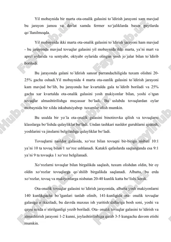 tovuq va makiyonlarga nisbatan 20-40 kunlik katta bo‘lishi kerak. ota-onalik tovuqlar galasini to`ldirish jarayonida, albatta yosh makiyonlarni 140 kunlikgacha bo`lganlari tanlab olinib, 141-kunligida ota- onalik tovuqlar galasiga o`tkaziladi, bu davrda maxsus ish yuritish daftariga bosh soni, yoshi va qaysi sexda o`stirilganligi yozib boriladi. ota- onalik tovuqlar galasini to`ldirish va almashtirish jarayoni 1-2 kunni, joylashtirilishiga qarab 3-5 kungacha davom etishi mumkin. tuxum berayotgan tovuqlar sanoat podasida 16-18 oyligiga qadar saqlanadi. ona tovuqlarda foydalanib bo`lingandan keyin, go‘shtga topshiriladi, parrandaxona keyin bir oy mobaynida tozalanadi, har xil veterinariya profilaktorlik ishlari o`tkaziladi. ota-onalik galasini saqlash va asrash. tuxum yo‘nalishidagi ota-onalik tovuqlar galasi sanoat parrandachiligida ko‘proq katakli qafaslarda saqlanadi. bu esa parrandaxonalardan serunum foydalanishga, binolar ichida har 1m2 yuzasidan 2-3 marta ko‘prok parranda joylashtirishga va undan tashkari barcha ish jarayonlarni mexanizatsiya sa avtomatlar zimmasiga yuklash, mexnatdan serunum foydalanishga olib keladi. xozirgi kunda uzbekiston parrandachilik birlashmasining bergan ma’lumotlarga ko`ra barcha sanoat parrandachilik korxonalarda 60% gacha tovuqlarni …