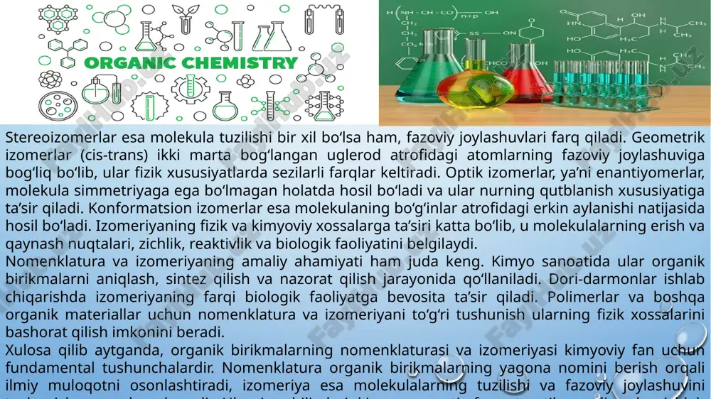 rioriteti ularning nomlanishida asosiy rol o‘ynaydi. masalan, karboksil kislota mavjud bo‘lsa, molekula oxirida “-kislota” qo‘shimchasi qo‘shiladi, alkogol esa old yoki yon prefiks sifatida ko‘rsatiladi. aromatik birikmalar nomenklaturasi ham alifatik birikmalardan farq qiladi. benzol – eng sodda aromatik birikma bo‘lib, uning hosilalari substituentlarning joylashuviga qarab nomlanadi. masalan, toluidin (amin guruhi bilan benzol) yoki nitrobenzol (nitro guruhi bilan benzol) kabi birikmalar o‘z nomini funktsional guruh va uning pozitsiyasiga qarab oladi. heterotsiklik birikmalar esa karbon zanjirida azot, kislorod yoki oltingugurt atomlarini o‘z ichiga oladi, masalan, piridin (azotli) yoki tiofen (oltingugurtli). izomeriyaning tushunchasi va turlari organik kimyoda alohida ahamiyatga ega. struktural izomerlar, molekulalarning atomlar tartibi turlicha bo‘lgan holatdir. zanjir izomeriyaida uglerod zanjirining shakli farq qiladi, masalan, n-butan va izobutan. pozitsion izomeriya esa funktsional guruhning zanjirdagi joylashuviga bog‘liq bo‘ladi, masalan, pentan-1-ol va pentan-2-ol. funktsional izomeriya esa bir xil molekulyar formula bilan turli funktsional guruhlar hosil qilganda yuzaga keladi, masalan, etanol (ch3ch2ohch_3ch_2ohch3​ch2​oh) va etoksimetan (ch3och3ch_3och_3ch3​och3​). stereoizomerlar …