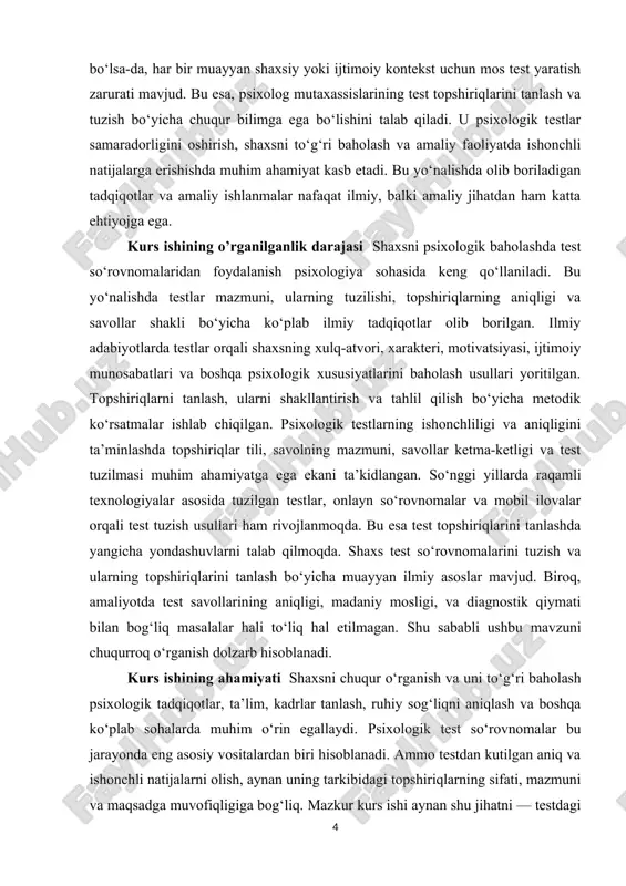 ‘ri tanlash jarayonini chuqur o‘rganish va tahlil qilishdan iborat. bu maqsad doirasida test topshiriqlarining turli shakllari, ularning mazmuniy va metodologik xususiyatlari, testning ishonchliligi va haqiqiyligini ta’minlashdagi ahamiyati o‘rganiladi. kurs ishining vazifalari ● shaxs test so‘rovnomalarining nazariy asoslarini o‘rganish va tahlil qilish. ● test topshiriqlarining shakli, mazmuni va tanlash mezonlarini aniqlash. ● test topshiriqlarini tanlashda qo‘llaniladigan metod va tamoyillarni o‘rganish. ● mavjud psixologik testlar misolida topshiriqlarni tanlash jarayonini tahlil qilish. ● test topshiriqlarini tanlashning samaradorligini oshirish bo‘yicha tavsiyalar ishlab chiqish. mavzuning obyekti: shaxsni psixologik baholashda qo‘llaniladigan test so‘rovnomalari va ularning tarkibidagi topshiriqlar. ushbu so‘rovnomalar orqali insonning shaxsiy xususiyatlari, xulq-atvori, motivatsiyasi va ijtimoiy munosabatlari haqida ma’lumotlar yig‘iladi. topshiriqlar testning samaradorligi va aniqligini belgilovchi muhim element sifatida tadqiq qilinadi. mavzuning predmeti shaxs test so‘rovnomalarini yaratishda topshiriqlarni tanlash jarayoni, ularning mazmuni, tuzilishi va diagnostik samaradorligi. ushbu kurs ishining tarkibiy tuzilishi kirish ikki asosiy bob 6 paragraf xulosa va foydalanilgan adabiyotlardan iborat. i.bob shaxs test …