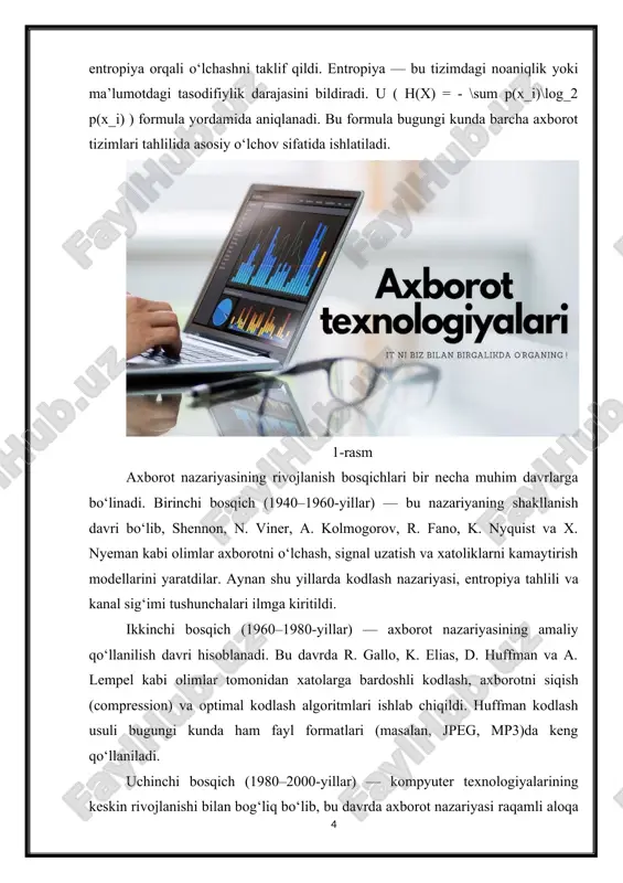 kriptografiya, va ma’lumotlar bazalarida muhim nazariy poydevorga aylandi. shu bilan birga, sun’iy intellekt, neyron tarmoqlar va ehtimollik modellariga asoslangan mashina o‘rganish algoritmlarida ham axborot nazariyasining asosiy tamoyillari qo‘llanila boshlandi. to‘rtinchi bosqich (2000-yildan hozirgacha) esa — raqamli transformatsiya va “big data” davri hisoblanadi. axborot nazariyasi endilikda faqat ma’lumot uzatish bilan cheklanmay, balki katta hajmdagi ma’lumotlarni tahlil qilish, ularni tarmoqlar o‘rtasida samarali taqsimlash va shifrlash tizimlarini takomillashtirishda asosiy vosita bo‘lib xizmat qilmoqda. bulutli texnologiyalar, sun’iy intellekt, internet tarmoqlari va mobil aloqa tizimlarida axborot nazariyasining matematik modellari muhim rol o‘ynaydi. zamonaviy axborot tizimlarida ushbu nazariya axborot oqimini boshqarish, resurslarni optimal taqsimlash, kanal sig‘imini oshirish va xatoliklarni minimallashtirishda keng qo‘llanadi. masalan, 5g va 6g aloqa texnologiyalarida uzatilayotgan signallarning samaradorligini oshirish aynan shennon modeliga asoslangan, kriptografiyada axborot nazariyasi xavfsizlikni ta’minlash uchun matematik asos bo‘lib xizmat qiladi, blokcheyn texnologiyalarida esa tranzaksiyalarni tasdiqlash jarayonlarida entropiya va ehtimollik modellaridan foydalaniladi. axborot nazariyasi bugungi raqamli jamiyatning asosi bo‘lib, u …