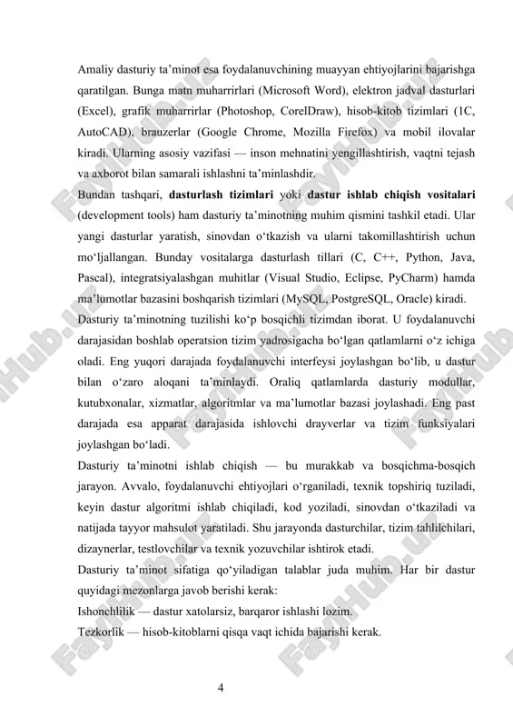 hi uchun tushunarli va oson boshqariladigan bo‘lishi zarur. moslashuvchanlik — dastur yangi talablar paydo bo‘lganda oson yangilanadigan bo‘lishi kerak. xavfsizlik — foydalanuvchi ma’lumotlarini himoya qilishni ta’minlashi shart. dasturiy ta’minot doimiy rivojlanishda bo‘lib, texnologik taraqqiyot bilan bir qatorda yangilanib boradi. bugungi kunda bulutli texnologiyalar, sun’iy intellekt, mashinali o‘qitish, katta ma’lumotlar tahlili va avtomatlashtirilgan tizimlar dasturiy ta’minot rivojining eng dolzarb yo‘nalishlaridan hisoblanadi. shu bilan birga, ochiq kodli (open-source) loyihalar ham ommalashib, dasturchilarga bepul va erkin ishlash imkonini bermoqda. dasturiy ta’minot tushunchasi dasturiy ta’minot (inglizcha software) — bu kompyuter yoki boshqa elektron qurilmalarda ma’lum vazifalarni bajarish uchun yozilgan dasturlar, algoritmlar va ular bilan bog‘liq texnik hamda foydalanuvchi hujjatlari majmuasidir. u apparat (hardware) vositalari bilan birgalikda ishlaydi va kompyuter tizimining mantiqiy qismini tashkil etadi. ya’ni, dasturiy ta’minot texnik qurilmaga “jon” bag‘ishlaydi, uni foydalanuvchi tomonidan boshqariladigan aqlli tizimga aylantiradi. dasturiy ta’minotning asosiy vazifasi — foydalanuvchining ehtiyojlarini qondirish, hisob-kitoblarni bajarish, ma’lumotlarni qayta ishlash, saqlash, tahlil qilish …