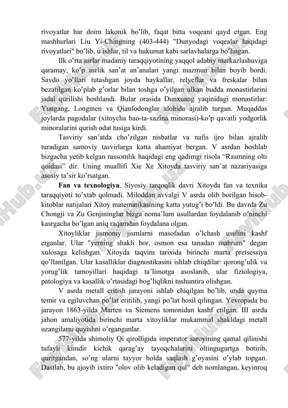 o shiqlarga qaratilgan. ʻ ʻ iii-vi asrlar xitoy nasri ko p janrli bo lishda davom etgan. tarixiy vaʻ ʻ geografik asarlar tobora ilmiy tus ola boshlagan. ular orasida chen shou (233-297) “uch podsholik tarixi”, fan ye (398-445) “keyingi xanlar tarixi”, li tao-yuan “izoh” va "suvlar kitobi haqida" va tuo pu (276-324) "tog larʻ va dengizlar kitobiga sharhlar" asarlari boshqalardan ajralib turgan. davrning yetakchi nasriy janri ritmik falsafiy nasr hisoblangan. u she riyatga yaqin bo lib, diniy mavzudagi suhbatlar va bahslarni ham o zʼ ʻ ʻ ichiga olgan. bunga misol sifatida “tanaffusdagi maktublar”, “uzoq umr ko rish haqida”, “ta limga tabiiy muhabbat nazariyasini rad etish” risolalariʻ ʼ keltirib o tishimiz mumkin. ʻ bu davrda xitoyda "ajoyib hikoyalar" badiiy hikoya nasrining vujudga kelishi ko zga tashlandi. bunday hikoyalar ibratli xususiyatga ega bo lgan.ʻ ʻ ularda daoist o lmaslariga va budda ta’limotining kuchiga ishonish yaqqolʻ namoyon bo lgan. jamiyatda bunday hikoyalarga katta qiziqish …