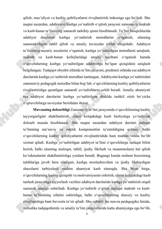i metodlarini o‘rganish va amaliy tadqiqot orqali ularning samaradorligini baholash. · maktab va kasb-hunar kollejlarida adabiyot darslarini kasbga yo‘naltirish jarayonida duch kelinadigan muammolarni aniqlash. mavzuning obyekti taʼlim jarayoni, xususan, maktab va kasb-hunar kollejlarida adabiyot darslarini tashkil etish va o‘quvchilarning kasbiy qobiliyatlarini shakllantirish jarayonidir. obyekt sifatida taʼlim bosqichlarida adabiyot darslarining o‘rni, uning pedagogik va metodik jihatlari o‘rganiladi. mavzuning predmeti adabiyot darslarida kasbga yo‘naltirish metodlari va ularni amaliyotga tadbiq etish masalalaridir. o‘quvchilarning kasbiy qobiliyatlarini rivojlantirish, ularning kasbga qiziqishi va motivatsiyasini oshirish yo‘llarini aniqlashga qaratilgan. ushbu kurs ishining tarkibiy tuzilishi kirish, ikki asosiy bob 5 paragraf, xulosa va foydalanilgan adabiyotlar ro‘yxatidan iborat. i bob kasbga yoʻnaltirilgan adabiyot taʼlimi 1.1 adabiyot darslarida kasbga yo‘naltirishning metodikasi adabiyot darslarida kasbga yo‘naltirish o‘quvchilarning shaxsiy qiziqishlari, kasbiy maqsadlari va ijtimoiy ehtiyojlarini hisobga olgan holda adabiyotni o‘qitish jarayonini tashkil etishdan iborat bo‘lib, bu jarayon pedagogik va amaliy jihatlarni birlashtiradi. kasbga yo‘naltirilgan metodika o‘quvchilarda nafaqat adabiy bilim va tafakkur ko‘nikmalarini, …