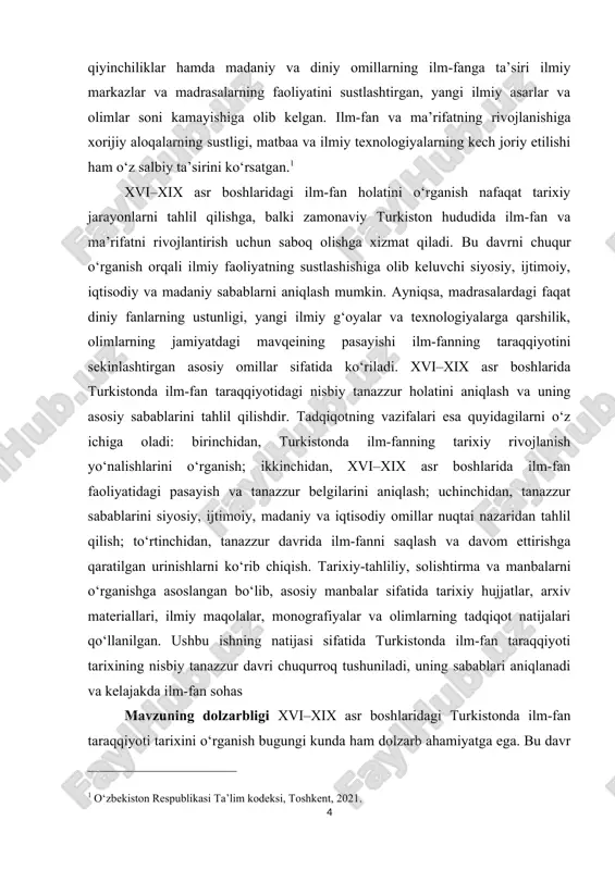 zarda tutilgan. mavzuning vazifalari — turkistonda xvi–xix asr boshlarida ilm-fanning tarixiy rivojlanish yo‘nalishlarini o‘rganish va ilmiy markazlar, madrasalar hamda kutubxonalar faoliyatini tahlil qilish. — xvi–xix asr boshlarida ilm-fan faoliyatidagi pasayish va tanazzur belgilarini aniqlash, yangi ilmiy asarlar va olimlar sonining kamayish sabablarini o‘rganish. — tanazzur jarayoniga olib kelgan siyosiy, ijtimoiy, iqtisodiy va madaniy omillarni tizimli tarzda aniqlash va ularning bir-biriga bog‘liqligini o‘rganish. — tanazzur davrida ilm-fanni saqlash va davom ettirishga qaratilgan urinishlar, shaxslar va jamiyatning roli hamda ilmiy merosni avlodlarga etkazish usullarini tahlil qilish. — olingan natijalar asosida ilm-fanning rivojlanishida samarali strategiyalarni ishlab chiqish uchun tavsiyalar ishlab chiqish. — vazifalar tadqiqotchiga xvi–xix asr boshlaridagi ilm-fan holatini kompleks tarzda yoritish, nisbiy tanazzurning ijtimoiy va madaniy sabablarini aniqlash hamda tarixiy jarayonlarni chuqurroq tushunishga imkon beradi. mavzuning obyekti xvi–xix asr boshlarida turkistonda ilm-fan va ma’rifatning rivojlanish jarayonlari, ilmiy markazlar va madrasalarning faoliyati, olimlarning jamiyatdagi roli. mavzuning predmeti xvi–xix asr boshlarida turkistonda ilm-fanning nisbiy …