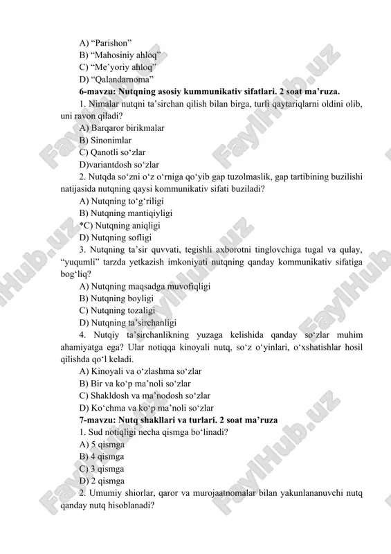 xudo va rasulning so‘ziga muvofiq kelmaydigan so‘z, deb javob bergil,” – deydi … a) alisher navoiy b) muin voiz c) husayn voiz koshifiy d) mavlono riyoziy 8-mavzu: nutq madaniyati. ritorika va voizlik. 2 soat ma’ruza 1. voizlik san’atining qaysi shakli davlat maqomidagi yozishmalarni yozma bayon etish va qiroat bilan o‘qib berish bo‘lgan? a) dabirlik b) jarchilik c) xatiblik d) muzakkirlik 2. tarixchi ali safiyning asarida keltirilgan bir hikoyada husayn boyqaro sherozning zamondosh shohi huzuriga qaysi voizni yuboradi? a) voiz irshod b) voiz munshiy c) qozi o‘shiy d) voiz koshifiy 3. o‘zi yurmagan yo‘lga elni boshlamoq — musofirni yo‘ldan adashtirib, biyobonga tashlamoq va sahroda uni yo‘qotmoqdir. ushbu parcha alisher navoiyning qaysi qaysi asaridan asaridan olingan? a) “hayrat ul-abror” b) “vaqfiya” c) “mahbub ul-qulub” d) “tazkirat ush-shuaro” 4. muassasalar o‘rtasida xizmat aloqalari qaysi hujjat orqali amalga oshiriladi? a)xatlar b) shartnomalar c) ma’lumotnomalar d) telefonogrammalar 9-mavzu: nutq madaniyati va uslubiyat. 2 soat ma’ruza …