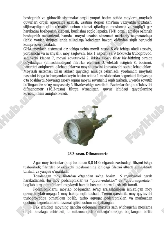 sig'imli idishni bog'lovchi bu moy quvuri hisoblanadi. bunday sistema quydagicha amalga oshiriladi: toza moy sarf sig'imli idishdan ghaning moy bakiga uzatiladi, shuning uchun toza uzatilgan moy liniyasi ishlatilgan moy liniyasi bilan ustma-ust tushmasligi kerak. 16.2-rasmda gtk-25 i agregat mashinasi uchun “nuovo-pinone” firma tomonidan ishlab chiqarilgan moy sistemasi chizmasi tasvirlangan. 28.2-rasm. gtk-25 i turdagi surtilgan moy sistemasi tasviri: 1-moy baki; 2moyni sovutish moslamasi; 3- moylarni filtrlash moslamasi; 4- muftani moylashda filtrdan o'tkazish moslamasi; 5- bosimni tartibga solib turuvchi asbob; 6-moy uzatuvchi nasos; 7- saqlagichli klapan; 8-isitgich; 9-moy o'tuvchi quvur . gtk-25 i agregat mashinasi uchun “nuovo-pinone” firmasi tomonidan ixtiro qilingan sistema o'z ichiga quyidagilarni qamrab oladi: moylash sistemasin, boshqarish va gidravlik sistemalar orqali yuqori bosim ostida moylarni moylash quvurlari orqali agregatga uzatish, uzatma stopori (ma'lum vaziyatda to'xtatish, siljimaydigan qilib o'rnatish uchun xizmat qiladigan mosloma) va yoqilg'i gaz harakatini boshqarish klapani, burilishni soplo lapatka tnd orqali amalga oshirish boshqarish mexanizmi, hamda moyni …