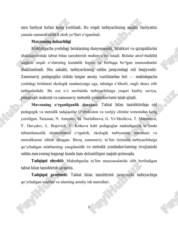 ganlik darajasi: tabiat bilan tanishtirishga oid pedagogik va metodik tadqiqotlar o‗zbekiston va xorijiy olimlar tomonidan keng yoritilgan. xususan, n. amonov, m. nuritdinova, g. yo‗ldosheva, t. mamatova, v. davydov, l. bojovich, e. krikova kabi pedagoglar maktabgacha ta‘limda tabiatshunoslik elementlarini o‗rgatish, ekologik tarbiyaning mazmuni va metodikasini ishlab chiqqan. biroq zamonaviy ta‘lim tizimida tarbiyachilarga qo‗yiladigan talablarning yangilanishi va metodik yondashuvlarning rivojlanishi ushbu mavzuning bugungi kunda ham dolzarilligini saqlab qolmoqda. tadqiqot obyekti: maktabgacha ta‘lim muassasalarida olib boriladigan tabiat bilan tanishtirish jarayoni. tadqiqot predmeti: tabiat bilan tanishtirish jarayonida tarbiyachiga qo‗yiladigan talablar va ularning amaliy ish metodlari. 6 tadqiqot maqsadi: tarbiyachining maktabgacha yoshdagi bolalarni tabiat bilan tanishtirishdagi roli, unga qo‗yiladigan kasbiy-pedagogik talablar hamda samarali ish metodlarini o‗rganish va tahlil qilish. tadqiqot vazifalari: 1. tabiat bilan tanishtirishning pedagogik asoslarini ochib berish; 2. tarbiyachiga qo‗yiladigan kasbiy, axloqiy va metodik talablarni aniqlash; 3. maktabgacha yoshdagi bolalar bilan ishlashda samarali ish metodlarini tavsiflash; 4. mavjud metodik qo‗llanmalar va ilg‗or tajribalarga …