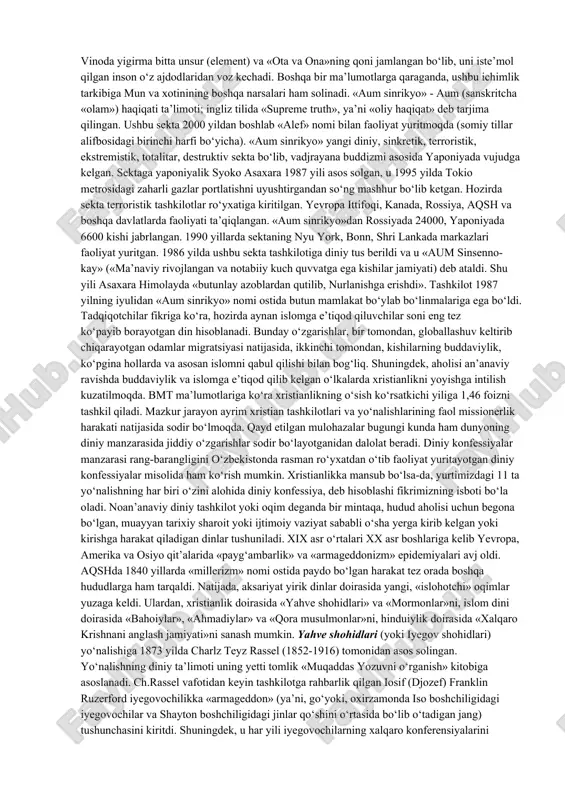 meʼyorlarini oʼziga singdirib olib, ularni hamma uchun majburiy xulq-atvor qoidalariga aylantirgan; ikkinchidan, odamlarning bahamjihat yashashiga koʼmaklashgan; uchinchidan, odamlarda ishonch hissini mustahkamlagan hamda hayot sinovlari, muammo va qiyinchiliklarni yengib oʼtishlarida kuch bagʼishlagan; toʼrtinchidan, umuminsoniy va maʼnaviy qadriyatlarni saqlab qolish hamda avloddan-avlodga yetkazishga yordam bergan va shu yoʼl bilan madaniyat rivojiga katta taʼsir koʼrsatgan.bugungi kunda dinga boʼlgan qiziqishning kuchayib borishi globallashuv jarayonlarining oʼziga xos inʼikosi deyish mumkin. zamonaviy voqelik ekstremistik xarakterdagi sektalarning inson ongi va qalbi uchun kurash yo‘lidagi faoliyatining jonlanishi kuzatilayotganini ko‘rsatmoqda. xususan, ma’lumotlarga ko‘ra, qo‘shni davlatlarda «богородичий центр», «церковь объединения», «церковь иисуса», «церковь нового завета», «белое братство», «божественный орден первого ангела» kabi o‘nlab diniy sektalar noqonuniy ravishda faoliyat olib bormoqda. «satanizm» deb ataladigan sekta ham keng tarqalgan. ayrim ma’lumotlarga ko‘ra, o‘ta xavfli bo‘lgan bu sektaning rossiyada 100 ming, yer yuzida 5 milliondan ortiq tarafdorlari bor. ular aholining diniy bilimlari pastligidan foydalanib, oxiratning yaqinligi bilan qo‘rqitish hamda asosan yoshlar va moddiy …