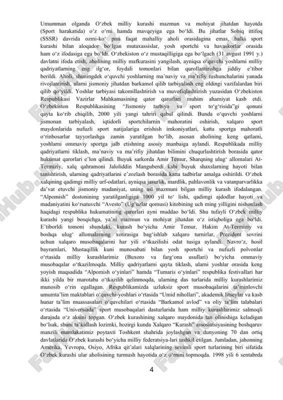 ahoratini oshirish, xalqaro sport maydonlarida nufuzli sport natijalariga erishish imkoniyatlari, katta sportga mahoratli o‘rinbosarlar tayyorlashga zamin yaratilgan bo‘lib, asosan aholining keng qatlami, yoshlarni ommaviy sportga jalb etishning asosiy manbaiga aylandi. respublikada milliy qadriyatlarni tiklash, ma’naviy va ma’rifiy jihatdan bilimini chuqurlashtirish borasida qator hukumat qarorlari e’lon qilindi. buyuk sarkorda amir temur, sharqning ulug‘ allomalari at-termiziy, xalq qahramoni jaloliddin manguberdi kabi buyuk shaxslarning hayoti bilan tanishtirish, ularning qadriyatlarini e’zozlash borasida katta tadbirlar amalga oshirildi. o‘zbek xalqining qadimgi milliy urf-odatlari, ayniqsa jasurlik, mardlik, pahlavonlik va vatanparvarlikka da’vat etuvchi jismoniy madaniyat, uning asl mazmuni bilgan milliy kurash ifodalangan. “alpomish” dostonining yaratilganligiga 1000 yil to‘ lishi, qadimgi ajdodlar hayoti va madaniyatini ko‘rsatuvchi “avesto” (ug‘uzlar qomusi) kitobining uch ming yilligini nishonlash haqidagi respublika hukumatining qarorlari ayni muddao bo‘ldi. shu tufayli o‘zbek milliy kurashi yangi bosqichga, ya’ni mazmun va mohiyat jihatdan o‘z istiqboliga ega bo‘ldi. e’tiborldi tomoni shundaki, kurash bo‘yicha amir temur, hakim at-termiziy va boshqa ulug‘ …