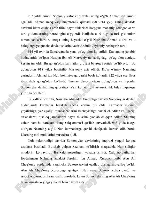idan foydalangan nuhning amakisi ibrohim ibn ahmad xuroson noibi abu ali chag‘oniy yordamida vaqtincha buxoro taxtini egallab olishga muvaffaq bo‘ldi. abu ali chag‘oniy xurosonga qaytgach nuh yana buxoro taxtiga qaytdi va isyonkor qarindoshlarini qattiq jazoladi. lekin somoniylarning abu ali chag‘oniy bilan kurashi keyingi yillarda ham davom etdi. soliqlarning yil sayin ko‘payib borishi, zodagonlarning o‘zaro janjallari, noiblarning markazga bo‘ysunmay qo‘yishi va saroyda bo‘layotgan taxt uchun kurashlar somoniylar davlatini juda zaiflashtirib yubordi. bu kurashlar ayniqsa amir mansur ibn nuh ii (976-997 yy.) hukmronligi davrida keskin tus oldi. ichki nizolar oqibatida nuh ii yettisuv va qoshg‘arda vujudga kelgan qoraxoniylar davlatining mavarounnahrga qilgan yurishlariga keskin qarshilik qilolmadi. somoniylar davlatidagi beqarorlikdan foydalangan qoraxoniy horun bug‘roxon 990 yilda g‘arb tomon qo‘shin tortdi va ikki yil davomida somoniylarga qarashli bir qancha viloyatlarni bosib oldi. shundan so‘ng somoniylar davlati o‘zini tiklay olmadi. 13-15 yil davomida somoniylar hukmdorlari asosan qoraxoniylar va qisman saljuqiylar bilan kurash olib borib nihoyatda holdan …