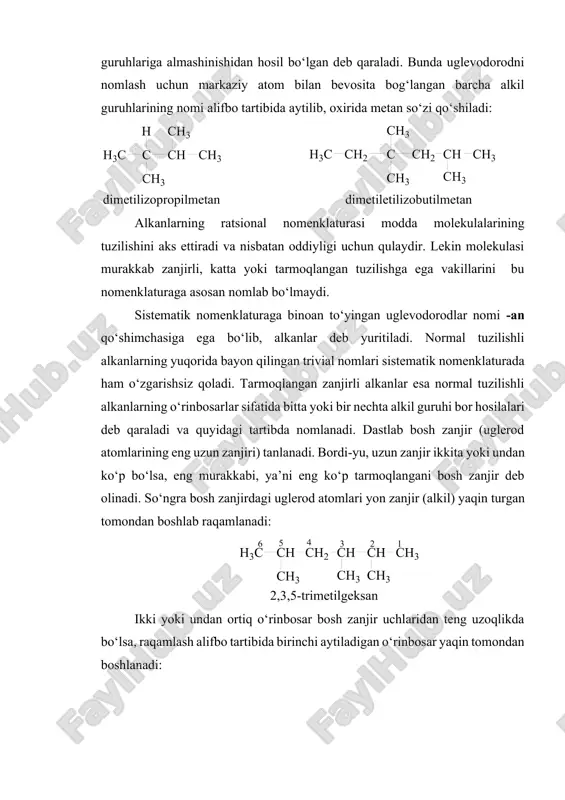 bo‘lsa, eng murakkabi, ya’ni eng ko‘p tarmoqlangani bosh zanjir deb olinadi. so‘ngra bosh zanjirdagi uglerod atomlari yon zanjir (alkil) yaqin turgan tomondan boshlab raqamlanadi: ikki yoki undan ortiq o‘rinbosar bosh zanjir uchlaridan teng uzoqlikda bo‘lsa, raqamlash alifbo tartibida birinchi aytiladigan o‘rinbosar yaqin tomondan boshlanadi: bosh zanjirning bir uchidan yoki boshqa uchidan boshlab raqamlaganda, raqamlarning bir-biridan farq qiladigan qatorlari hosil bo‘ldi, deylik. raqamlarning oshib borishi tartibida qatorlarga joylashtirib, so‘ngra ular taqqoslanadi. birinchi farq qiladigan raqami kichik qatorning raqamlari kichik hisoblanadi (masalan, 2,3,5 kichik 2,4,5 dan yoki 2,7,8 kichik 3,4,9 dan va hokazo) va nomlashda e’tiborga olinadi. 3,3,4,5,7,8-geksametildekan (3,4,6,7,8,8-geksametildekan deyish noto‘g‘ri) alkanlar (umuman organik birikmalar)ni ratsional va sistematik nomenklatura bo‘yicha to‘g‘ri nomlash uchun, alkil o‘rinbosarlarining nomlarini yaxshi bilish kerak. alkan molekulasidan bir vodorod atomini tortib olinishidan hosil bo‘ladigan alkan qoldig‘iga alkil guruhi (alkil o‘rinbosari) deb aytiladi: cnh2n+2 cnh2n+1– alkan alkil guruhi alkil guruhlarining nomlari tegishli alkanlar nomlaridagi -an qo‘shimchasini-il ga almashtirish bilan …